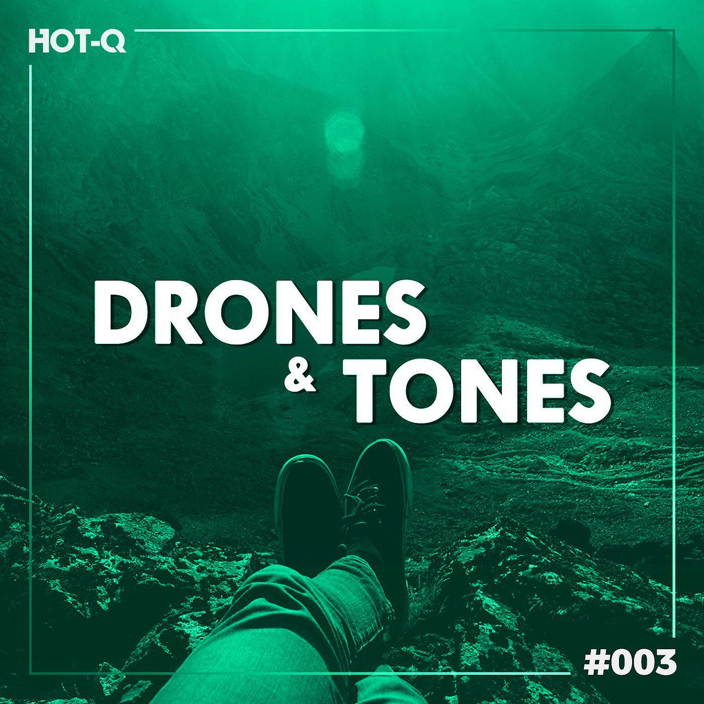 Постер альбома Drones & Tones 003