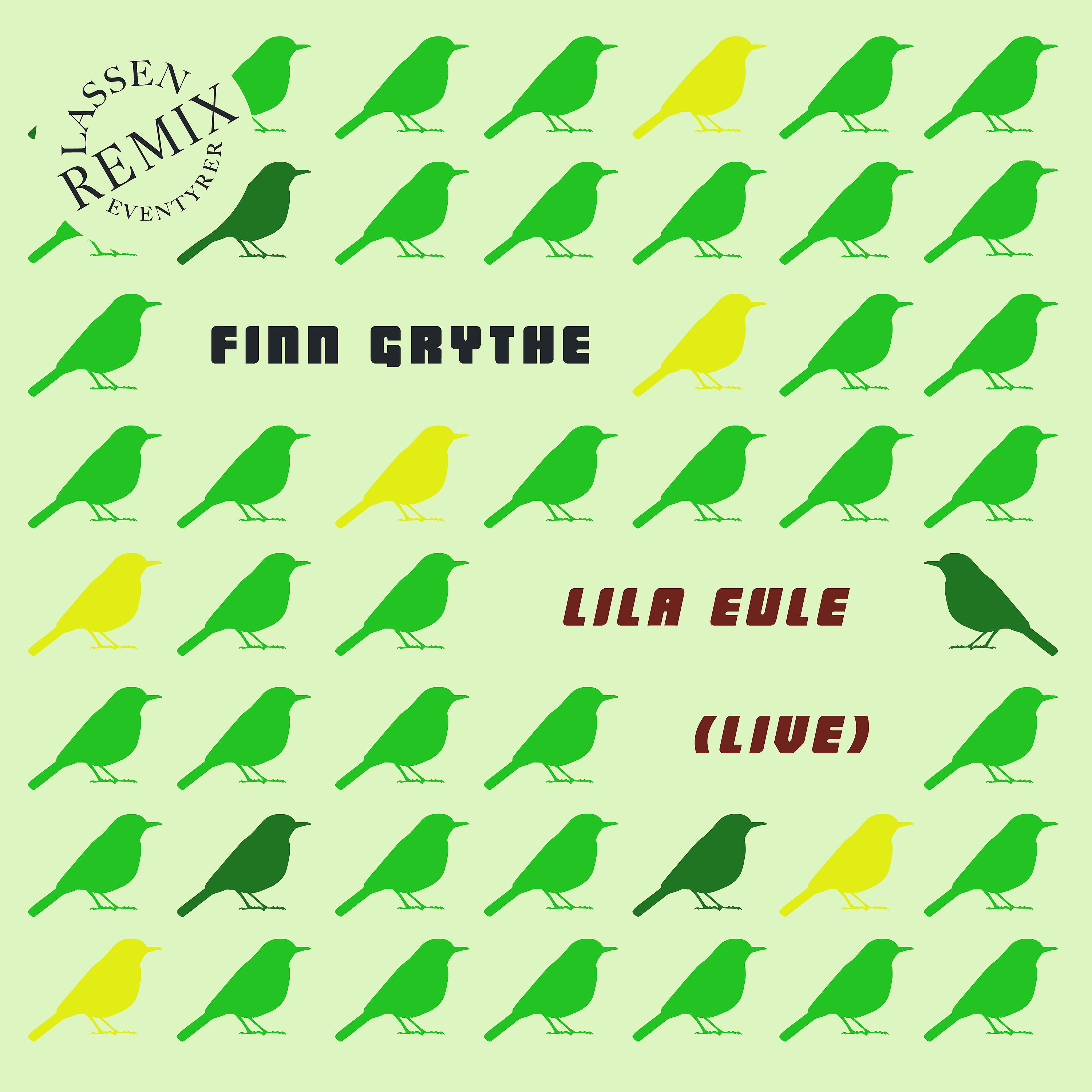 Постер альбома Lila Eule (Finn Grythe Remix)