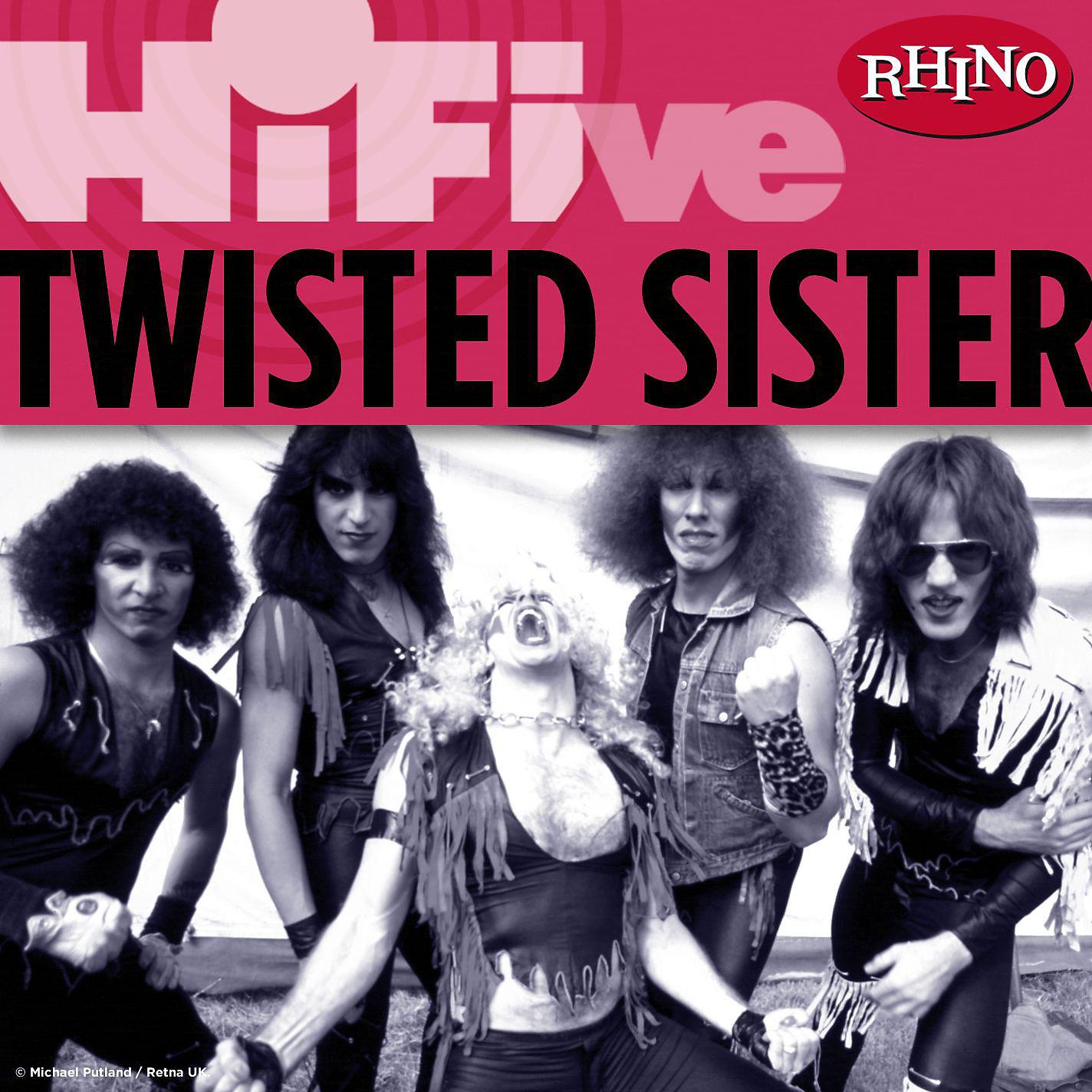 Постер альбома Rhino Hi-Five: Twisted Sister