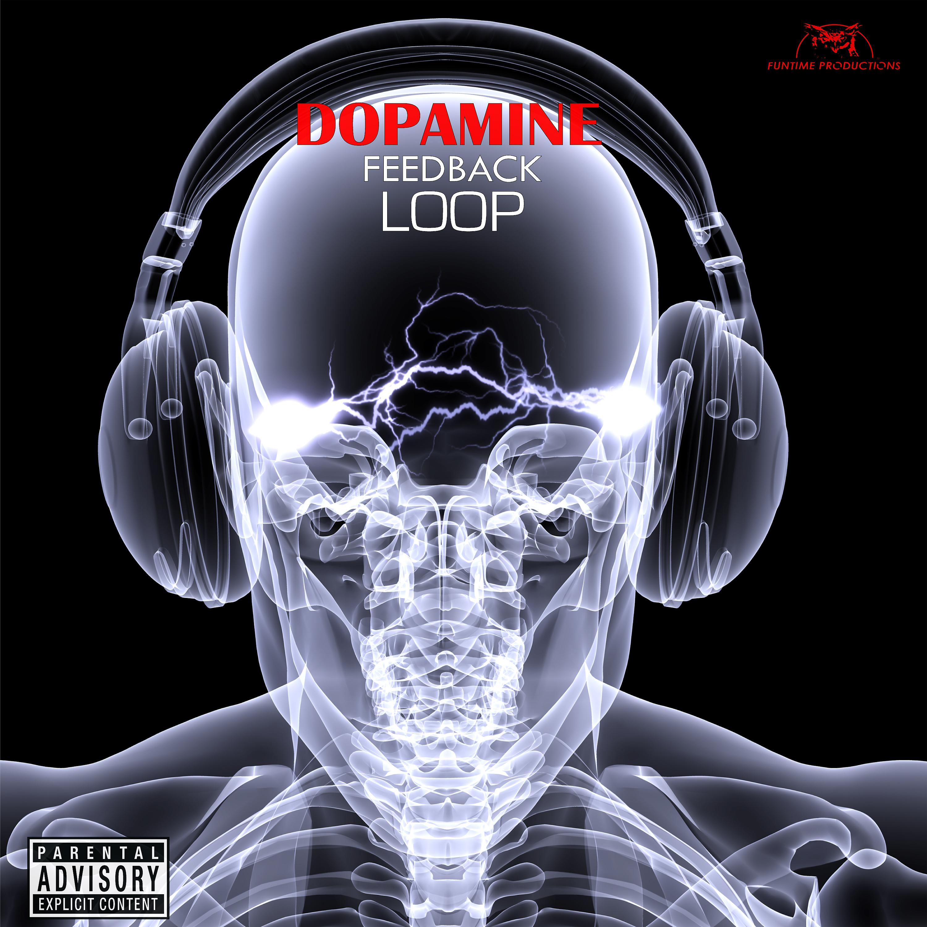 Постер альбома Dopamine Feedback Loop