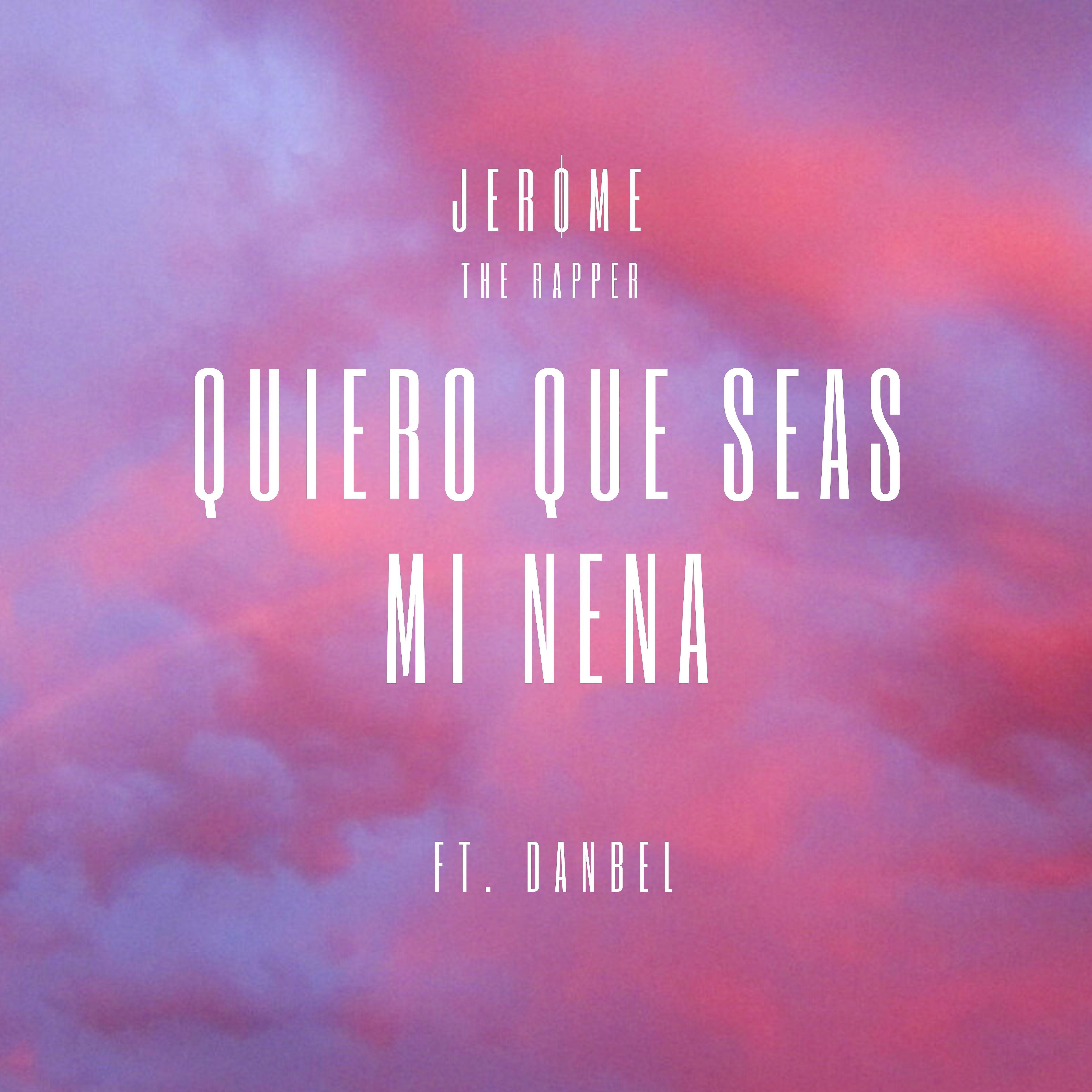 Постер альбома Quiero Que Seas Mi Nena (feat. Danbel)