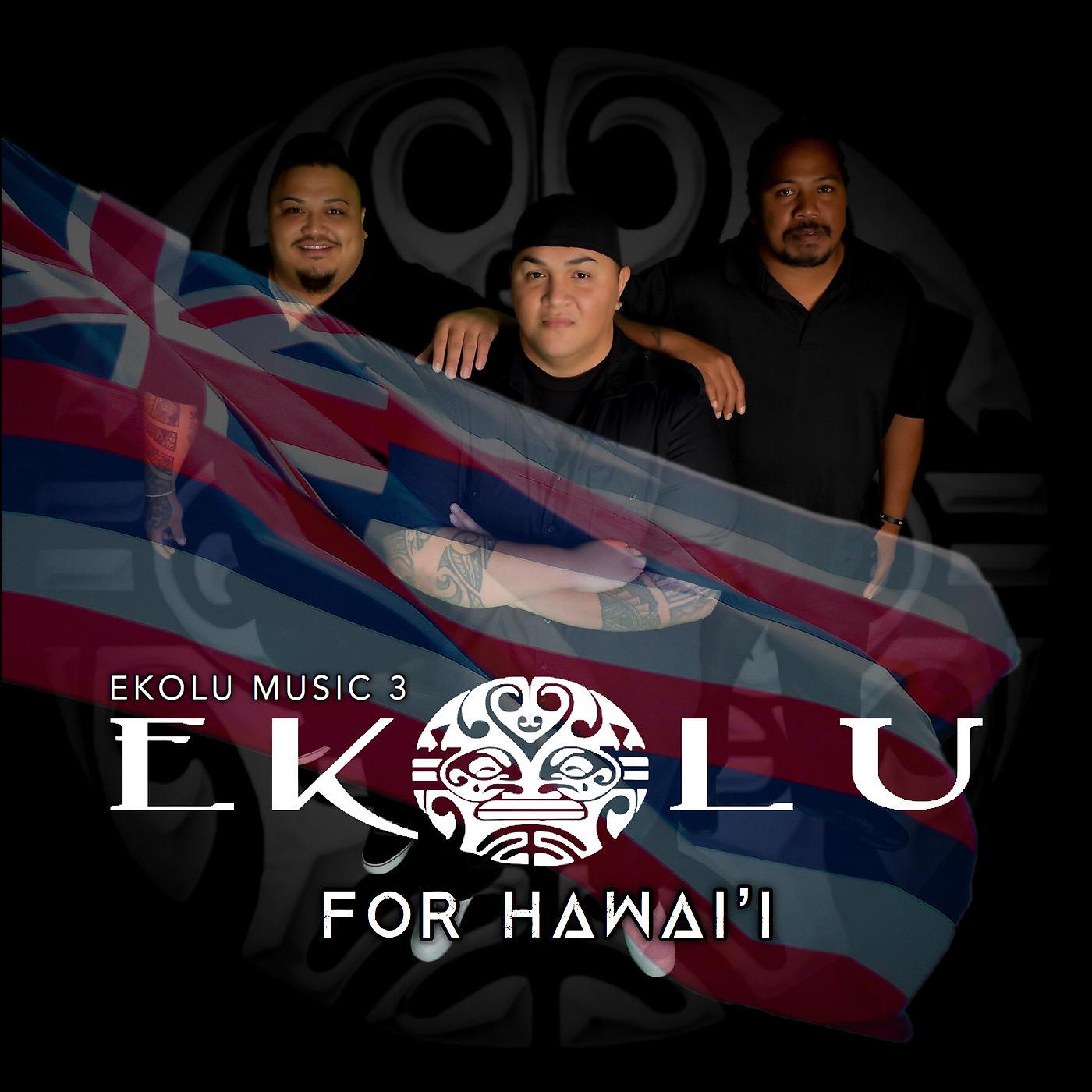 Постер альбома Ekolu Music 3: For Hawaii