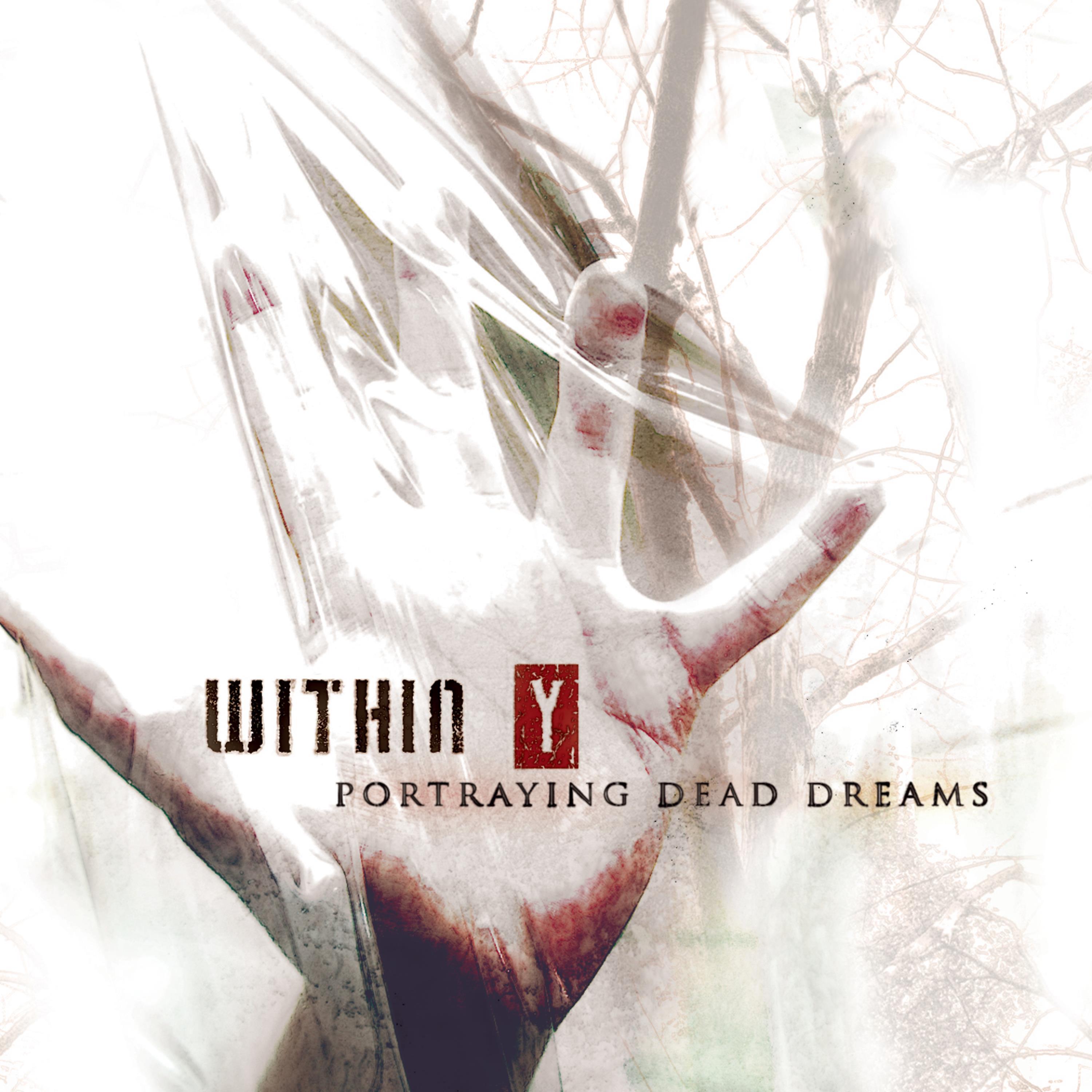 Постер альбома Portraying Dead Dreams