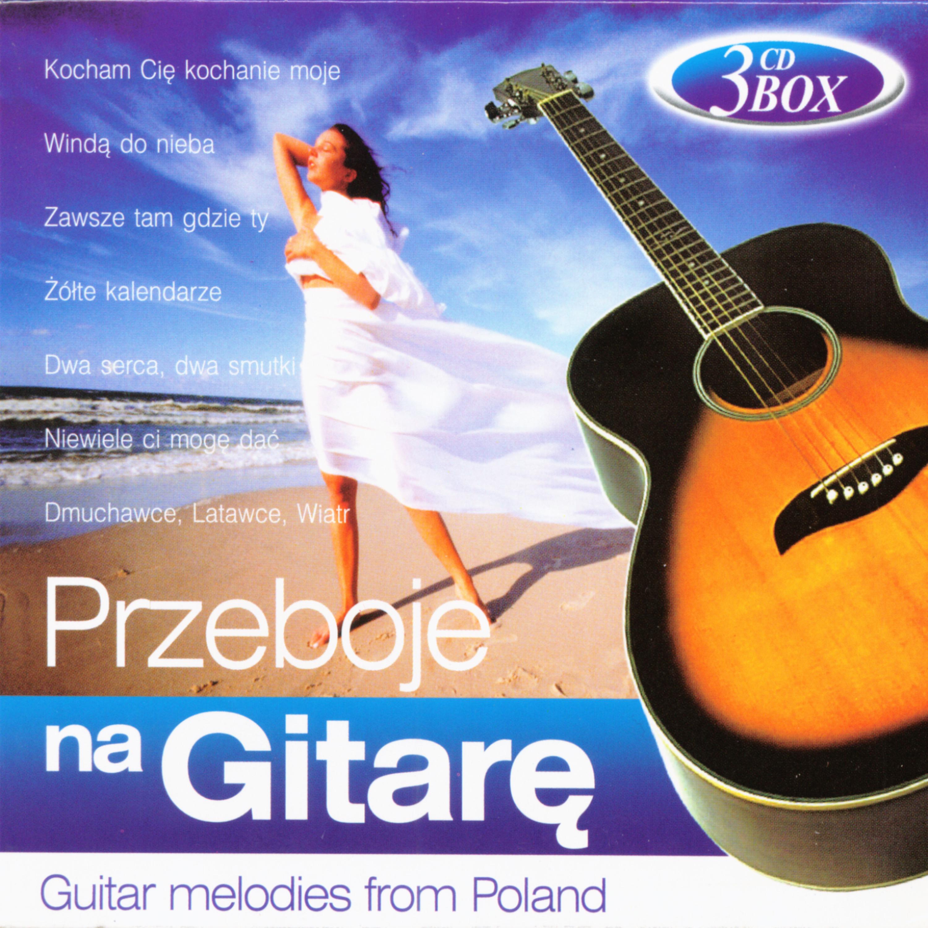 Постер альбома Przeboje na gitare - Guitar melodies from Poland