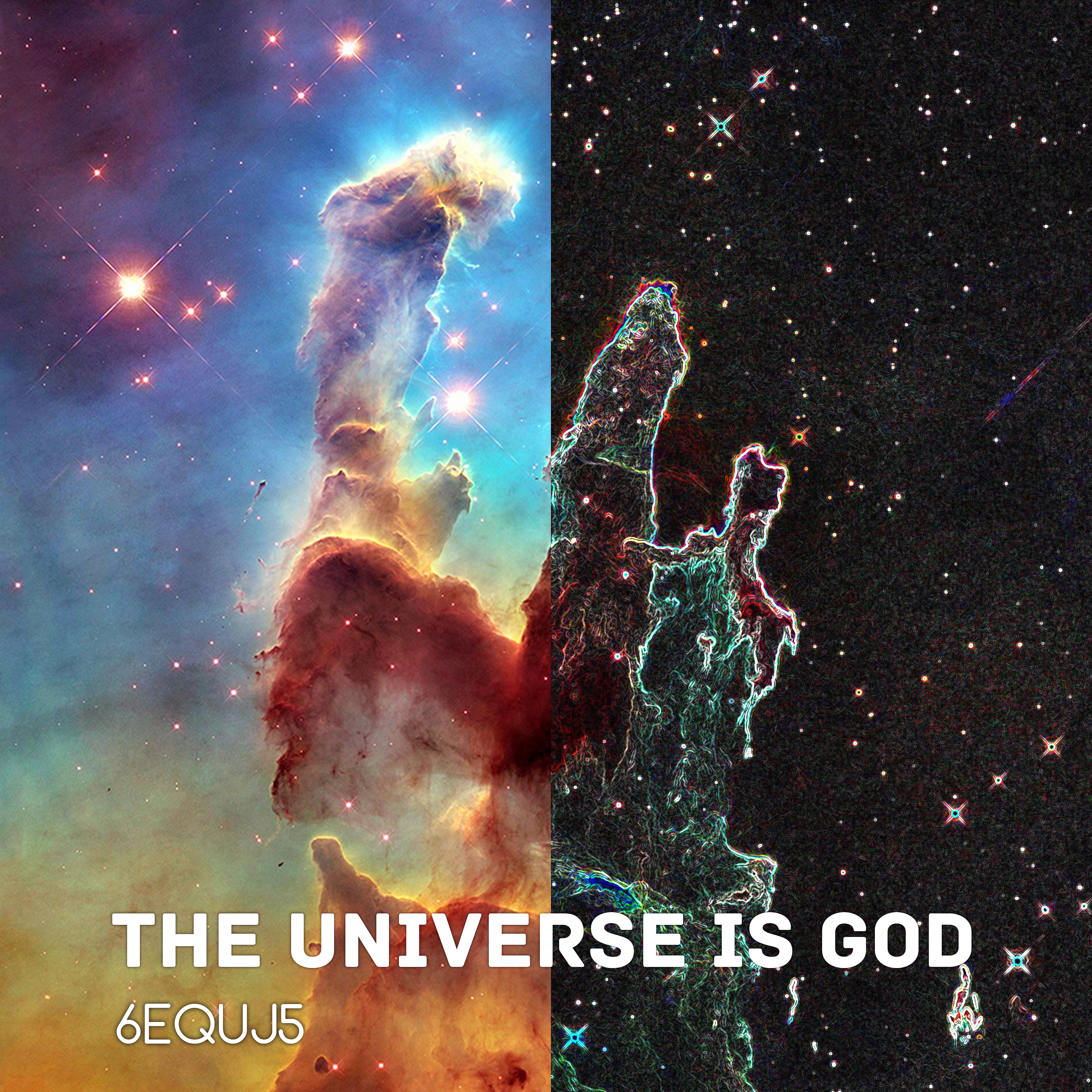 Постер альбома The Universe Is God