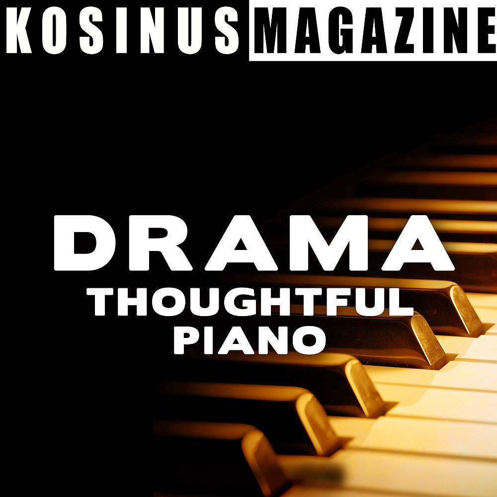Постер альбома Drama - Thoughtful Piano