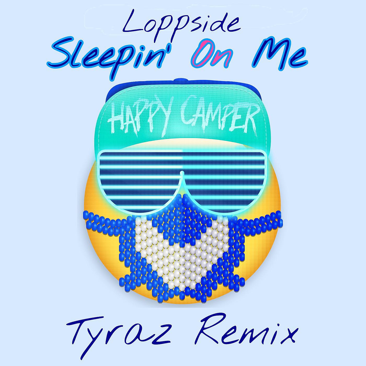 Постер альбома Sleepin on Me (Tyraz Remix)