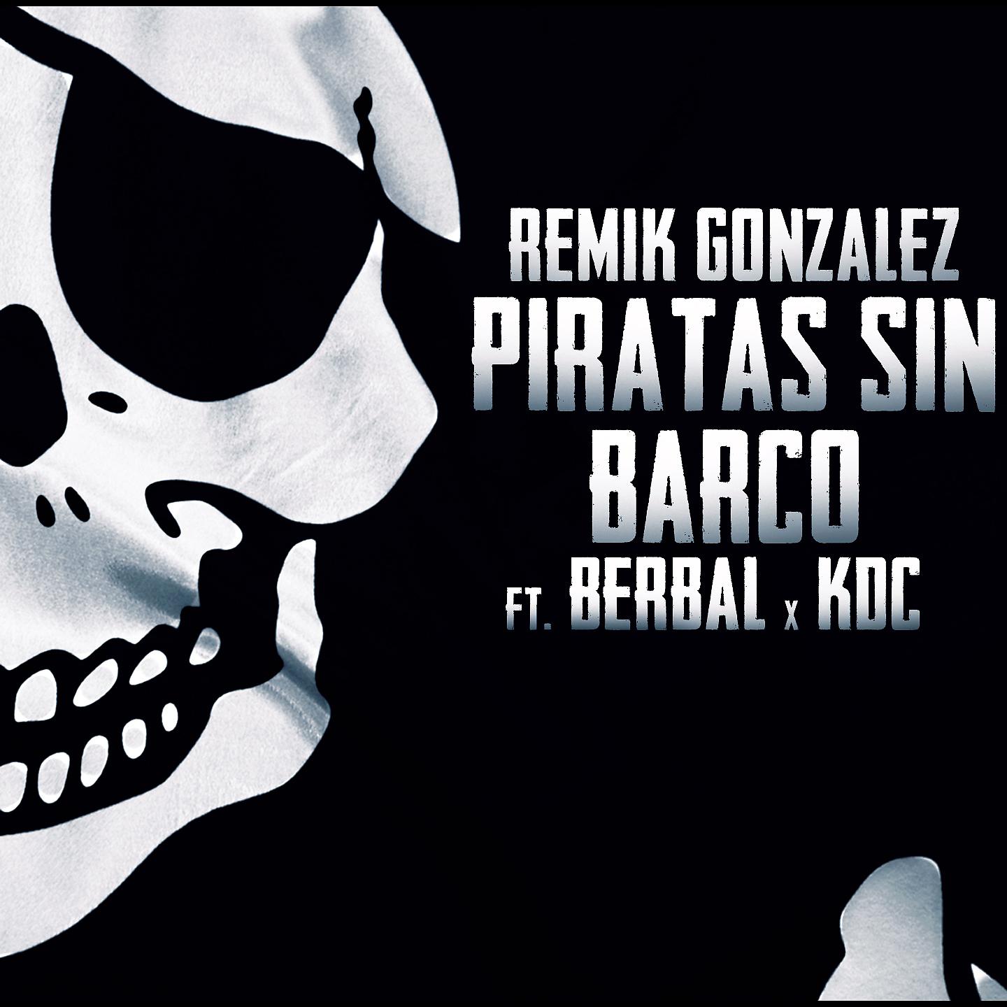 Постер альбома Piratas Sin Barco
