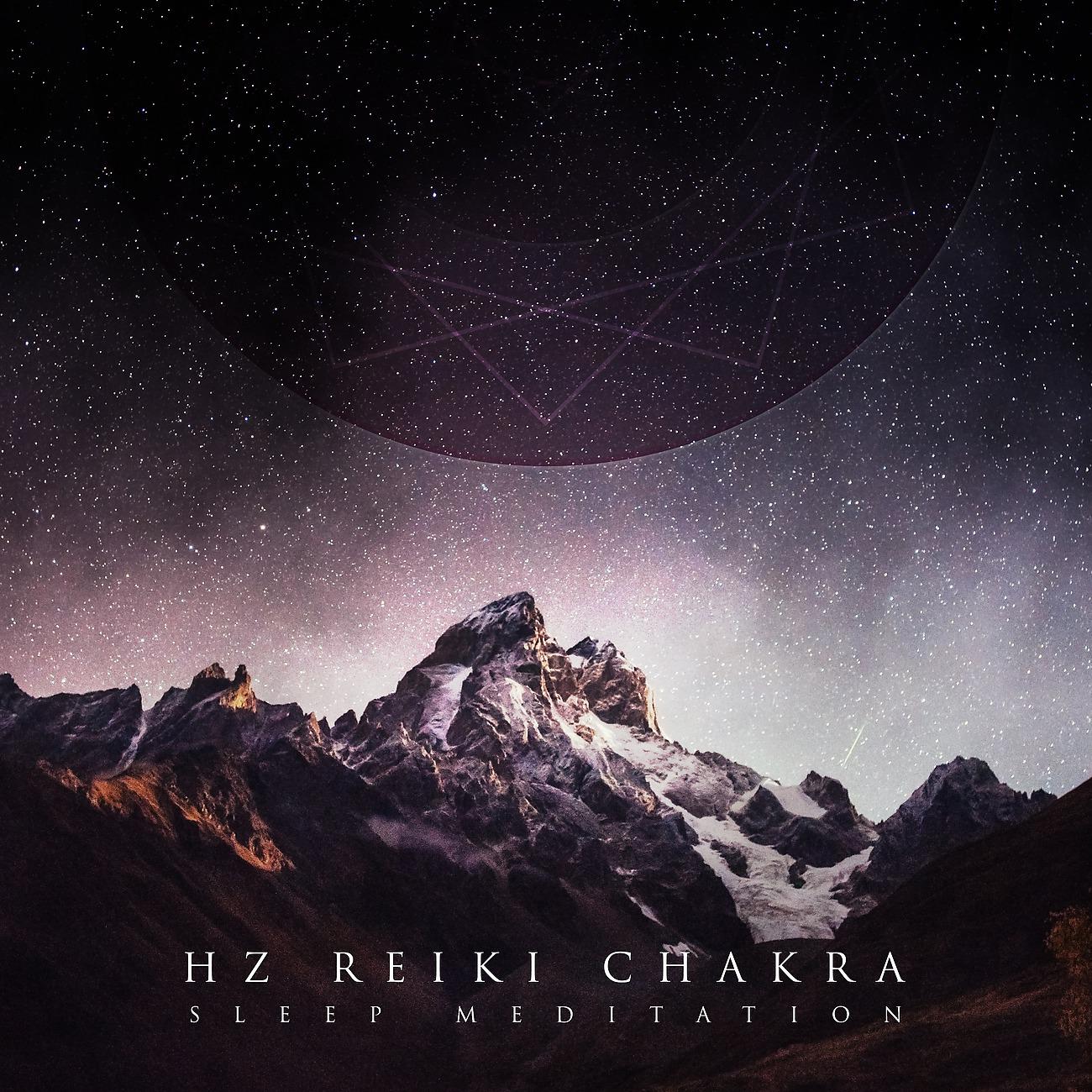 Постер альбома HZ Reiki Chakra Sleep Meditation