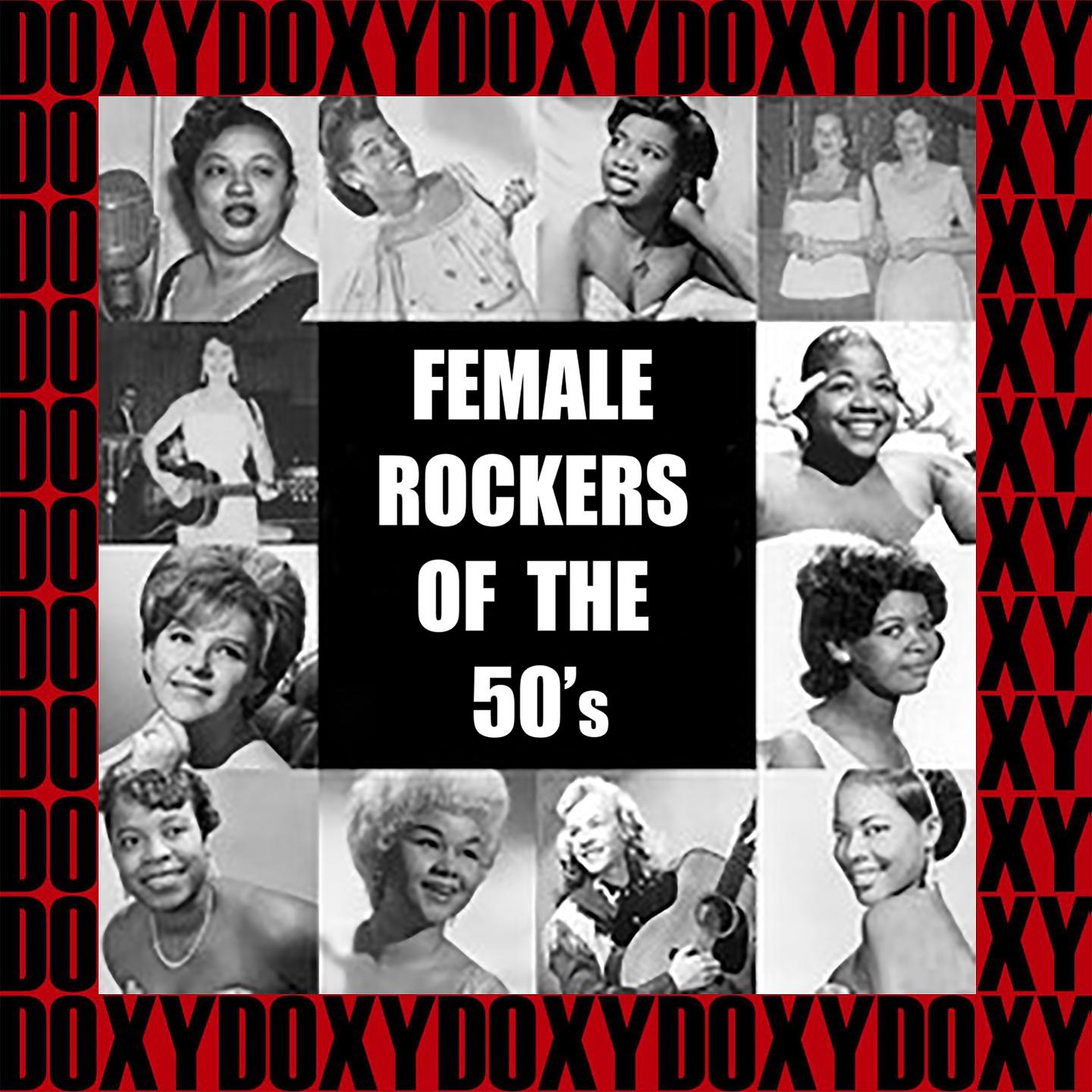 Постер альбома Female Rockers Of The 50's