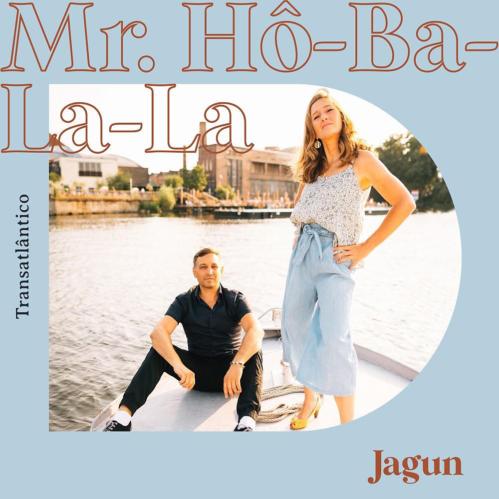 Постер альбома Mr. Ho-Ba-La-La