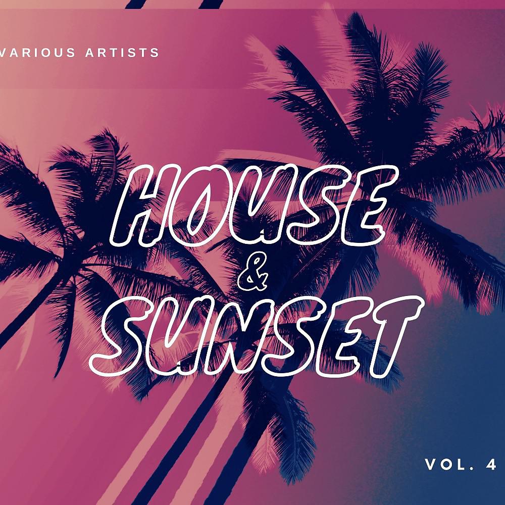 Постер альбома House & Sunset, Vol. 4