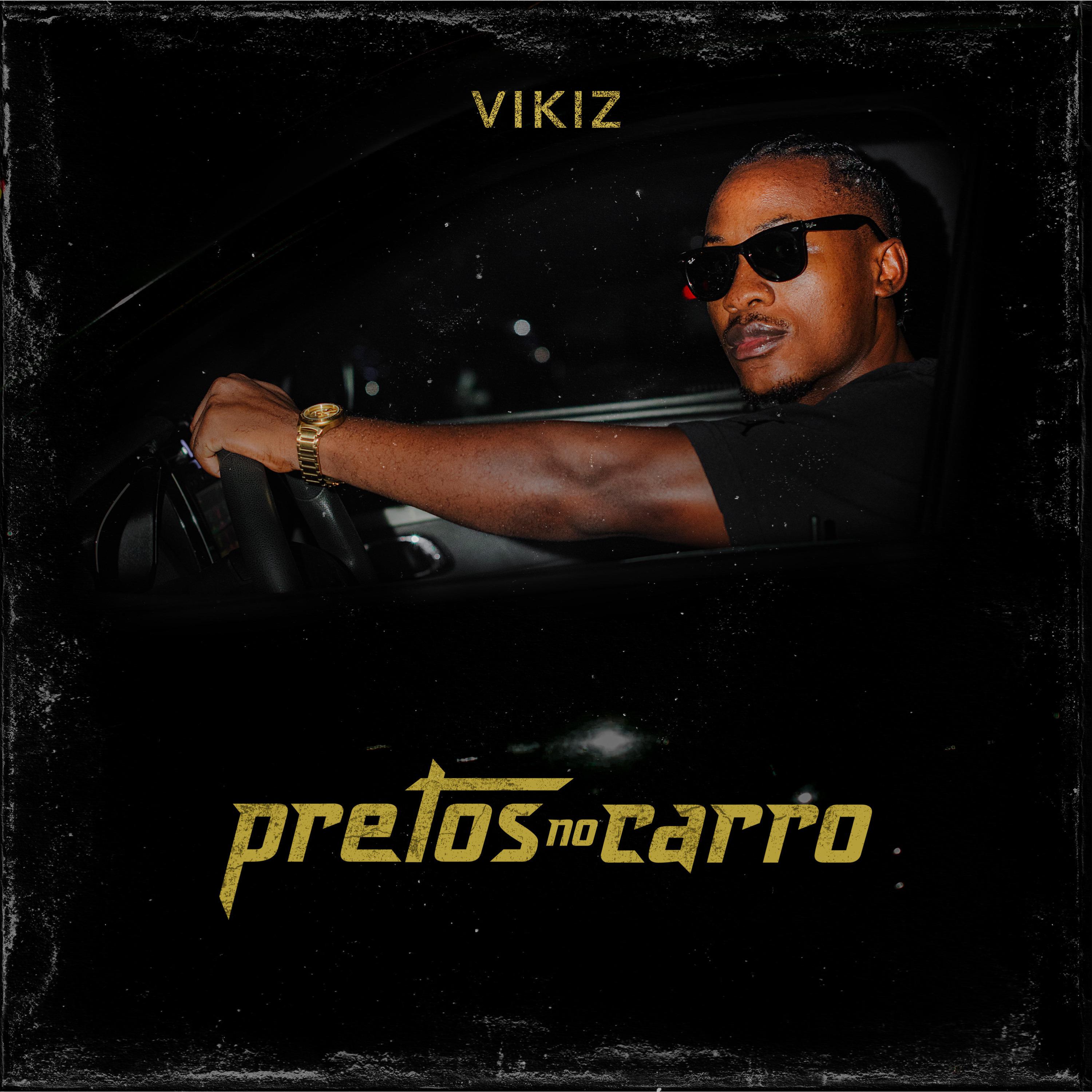 Постер альбома Pretos no Carro