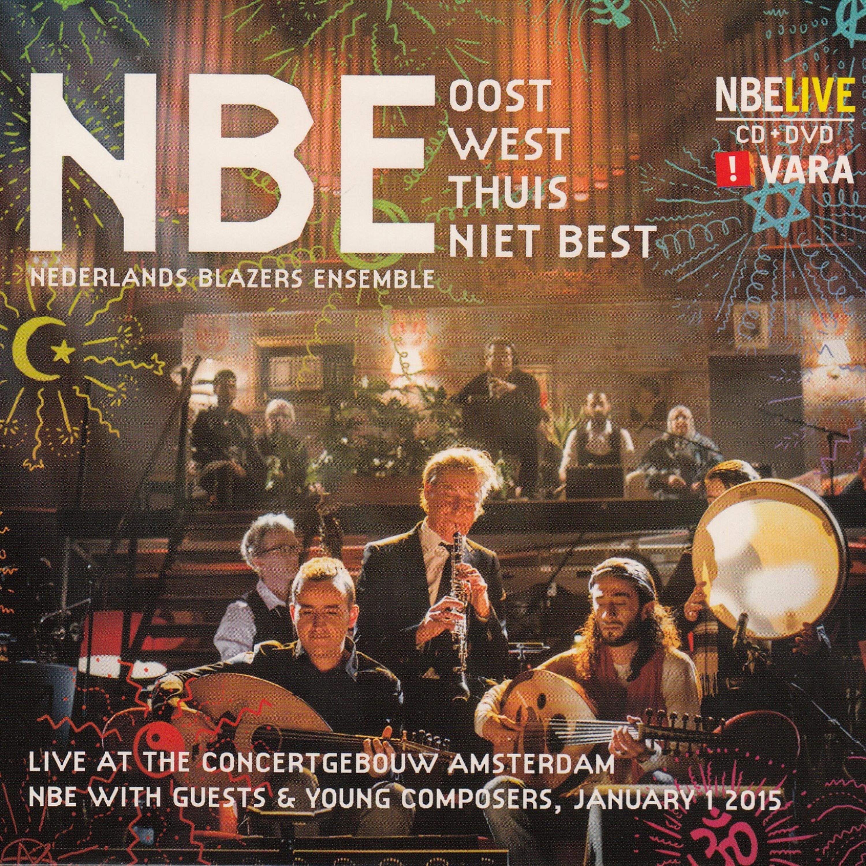 Постер альбома Oost West Thuis Niet Best (Live)