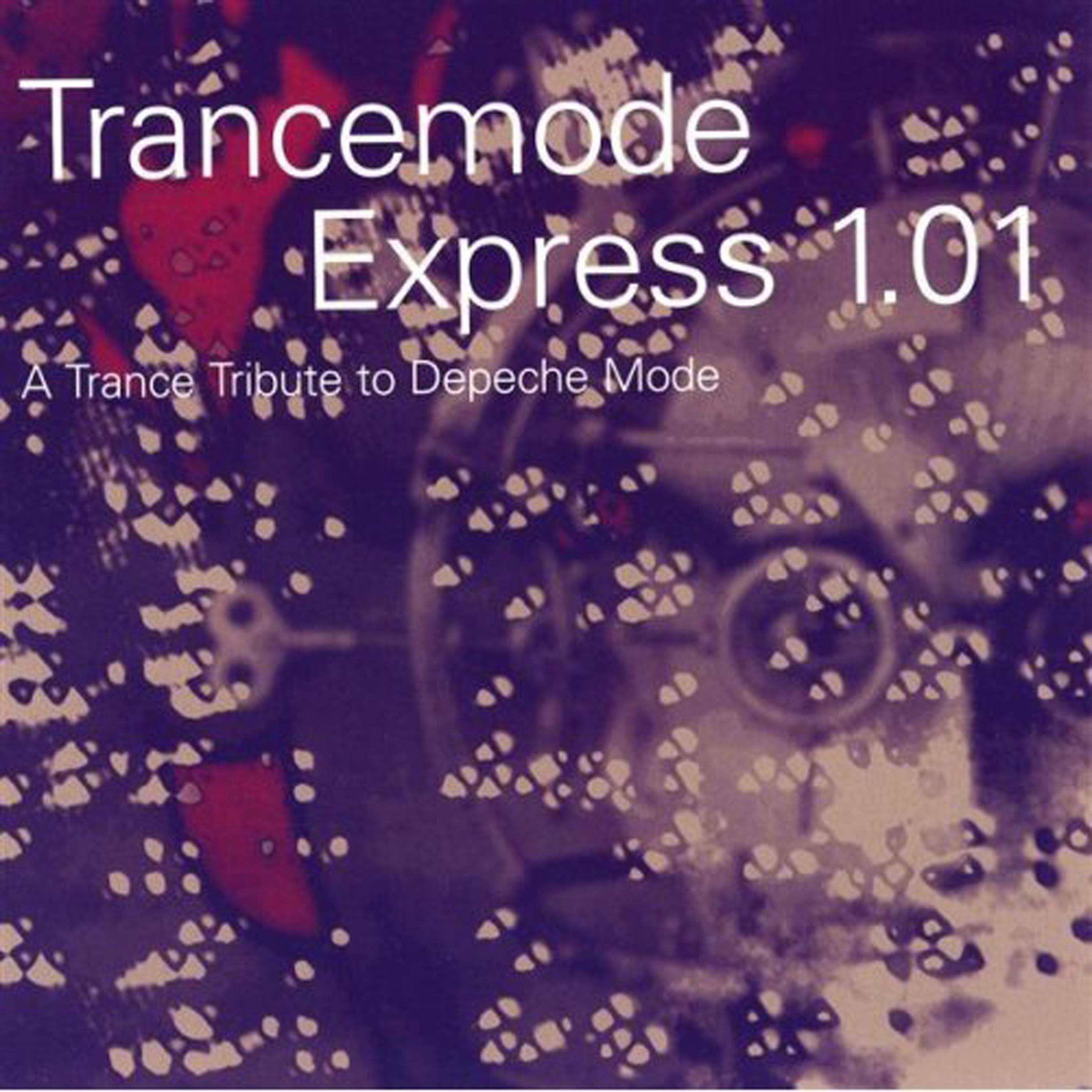 Постер альбома Trancemode Express 1.01 a Tribute to Depeche Mode