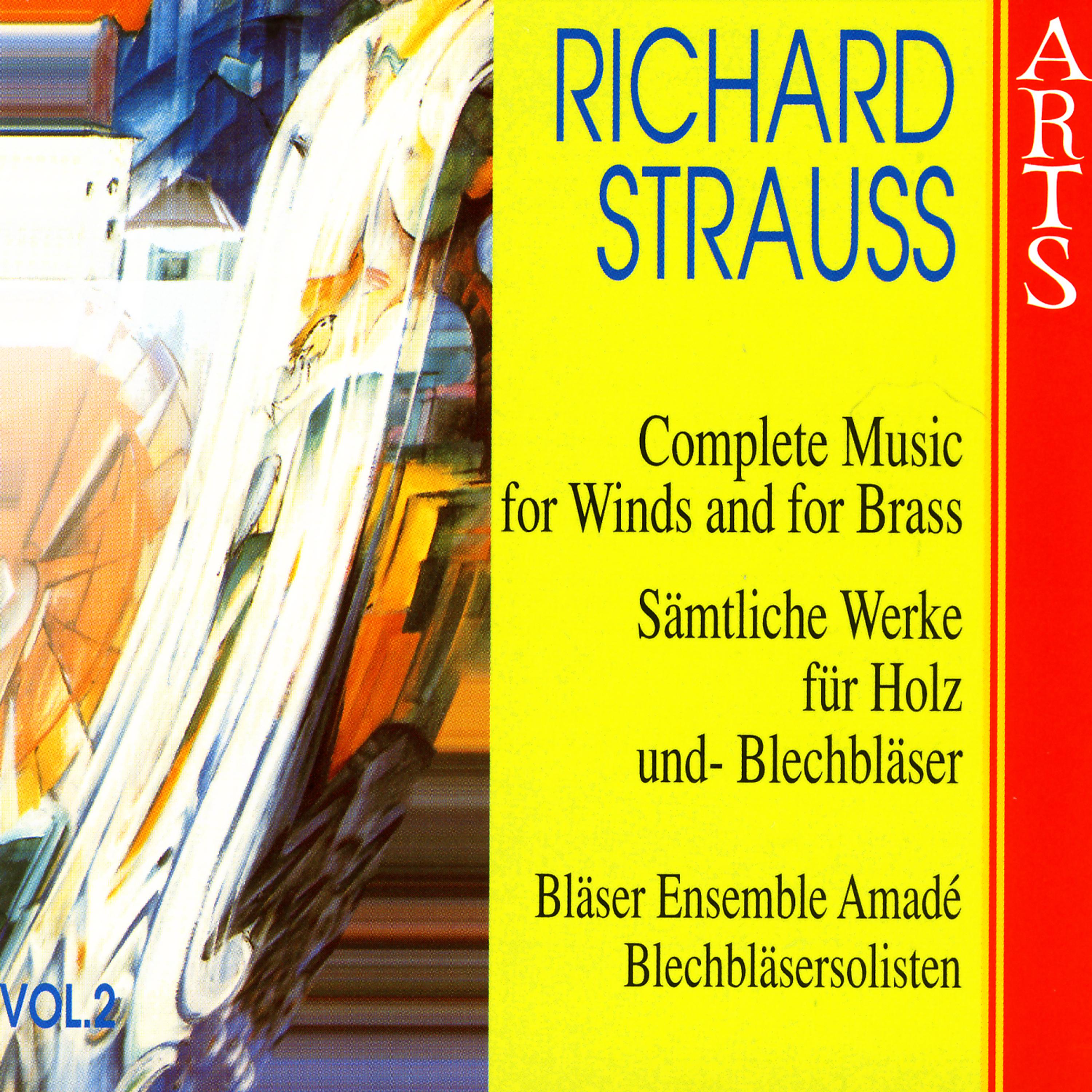 Постер альбома Strauss: Sämtliche Werke Für Holz Und Blechbläser, Vol. 2