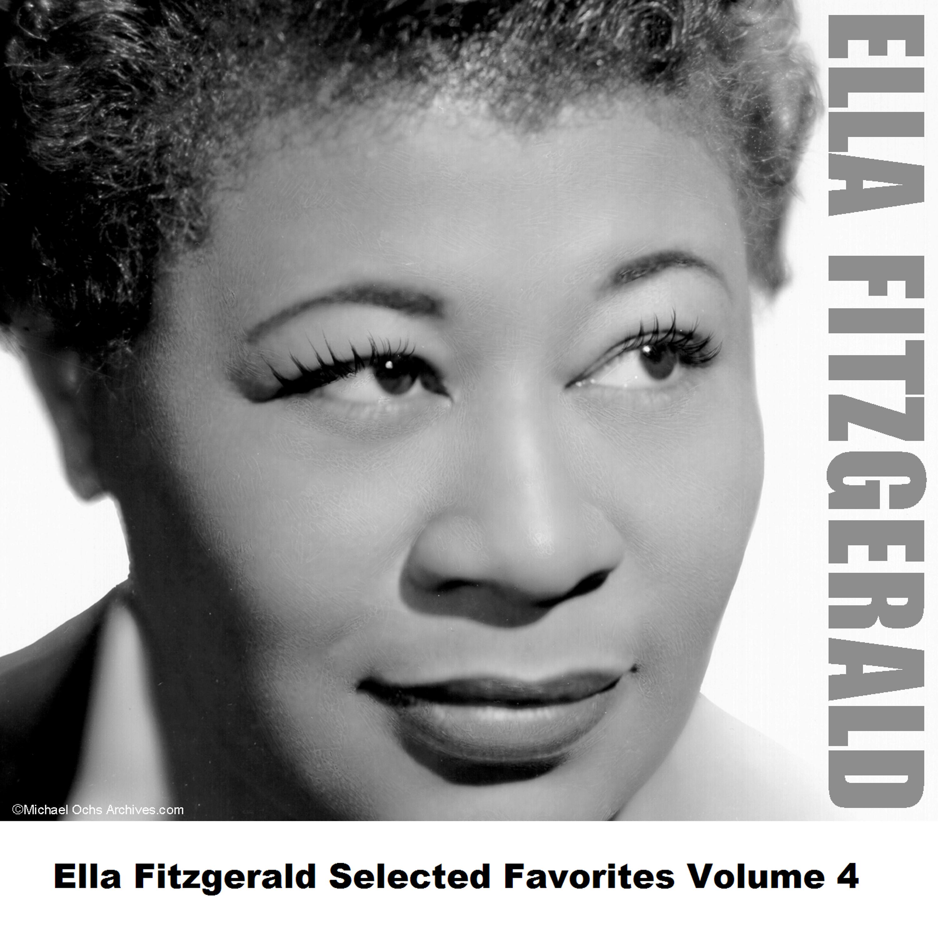 Постер альбома Ella Fitzgerald Selected Favorites Volume 4