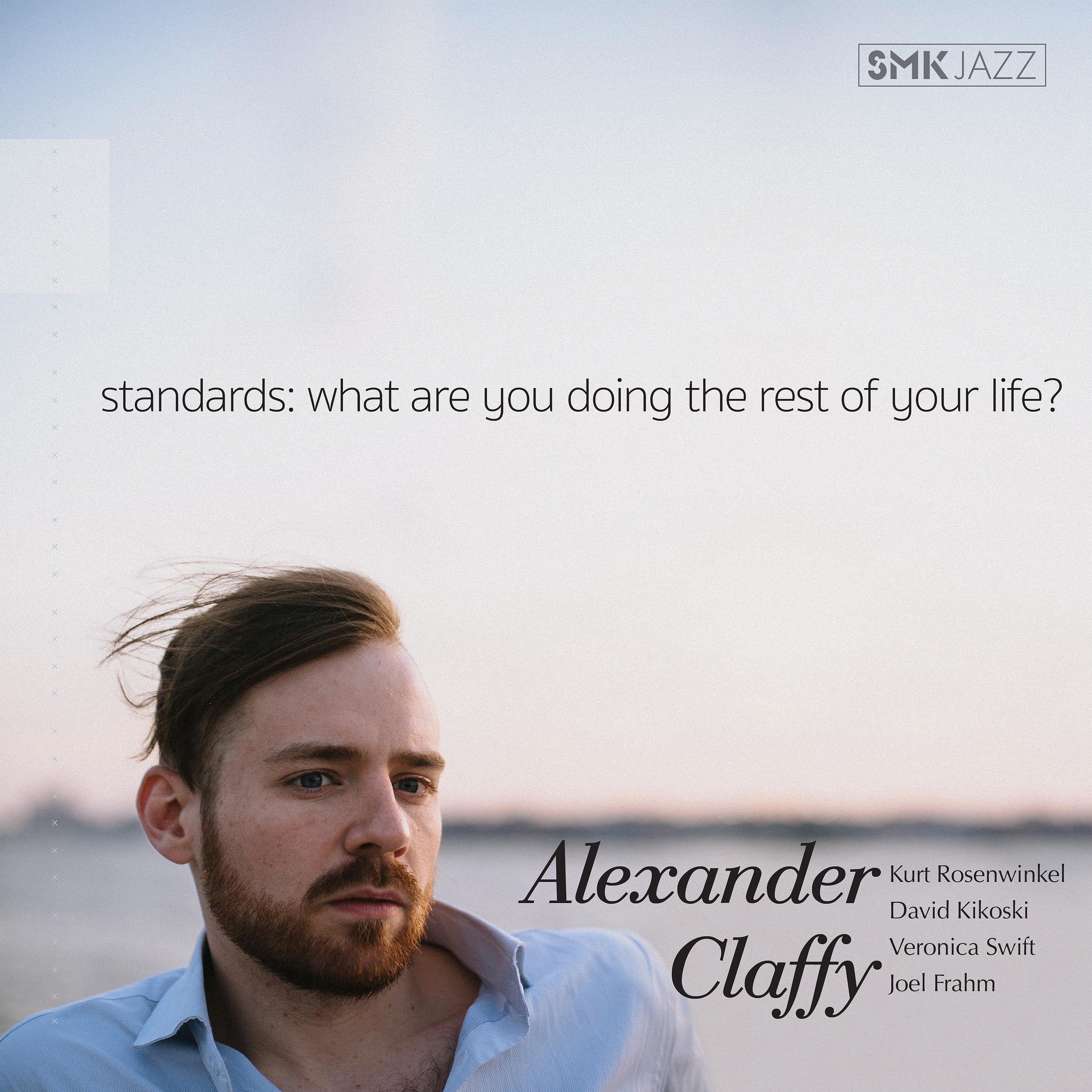 Постер альбома Standards: What Are You Doing the Rest of Your Life?