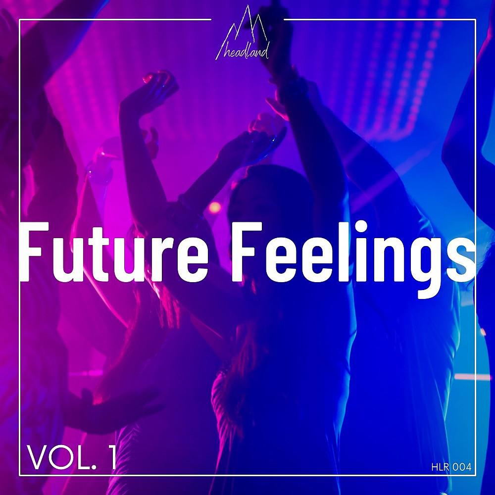 Постер альбома Future Feelings, Vol. 01