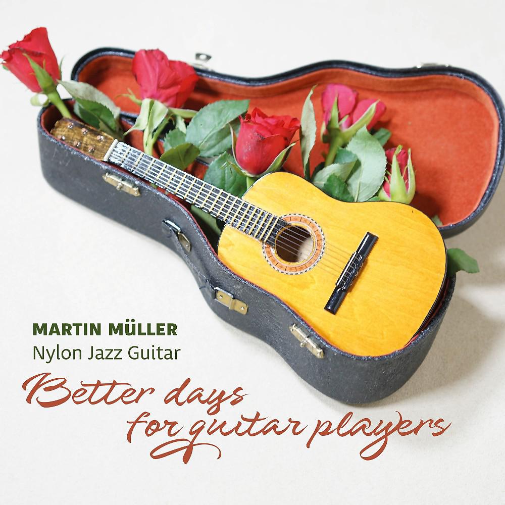Постер альбома Better Days for Guitar Players Recordings 1980 -1990