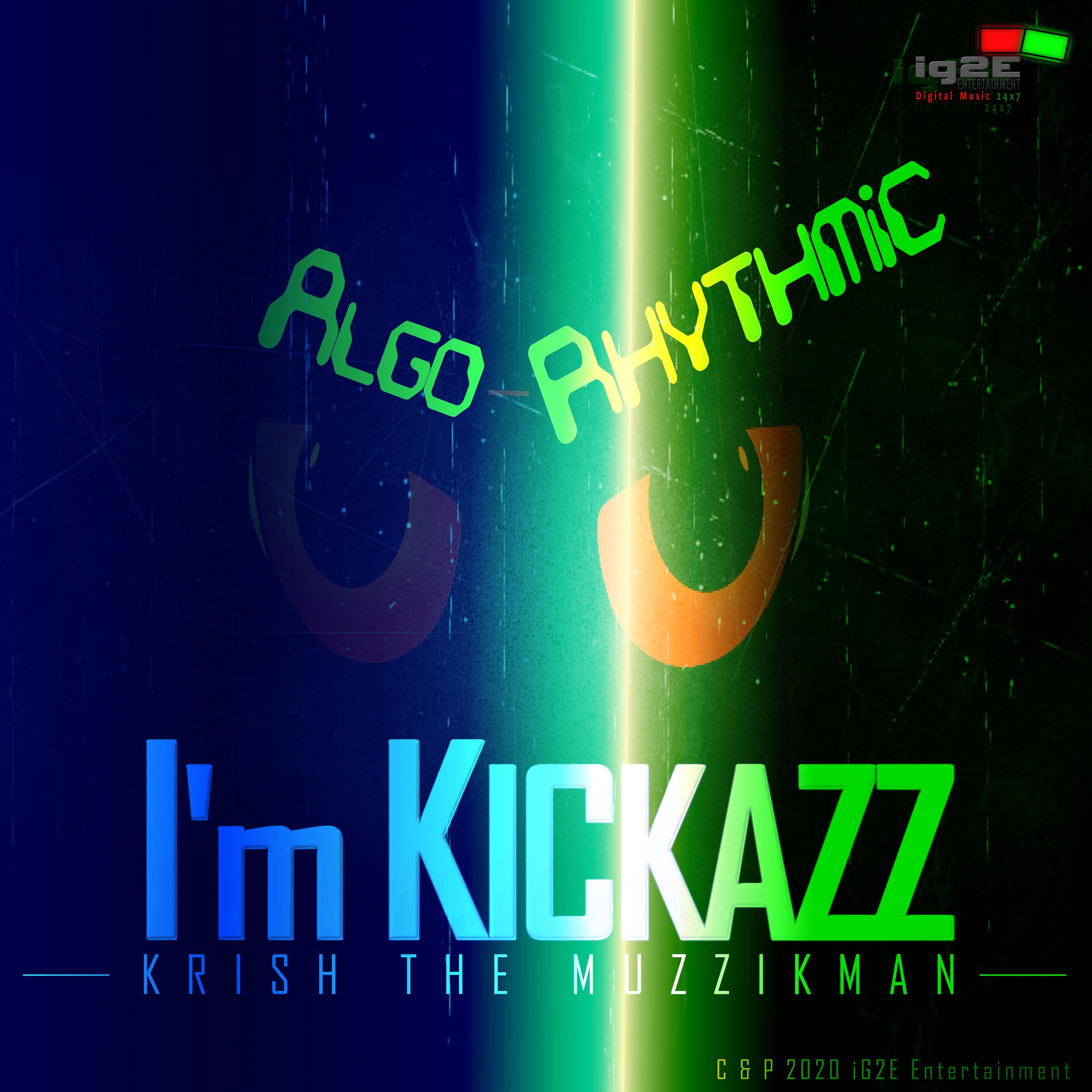 Постер альбома Algo Rhythmic I'm Kickazz