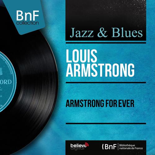 Постер альбома Armstrong for Ever (Mono Version)