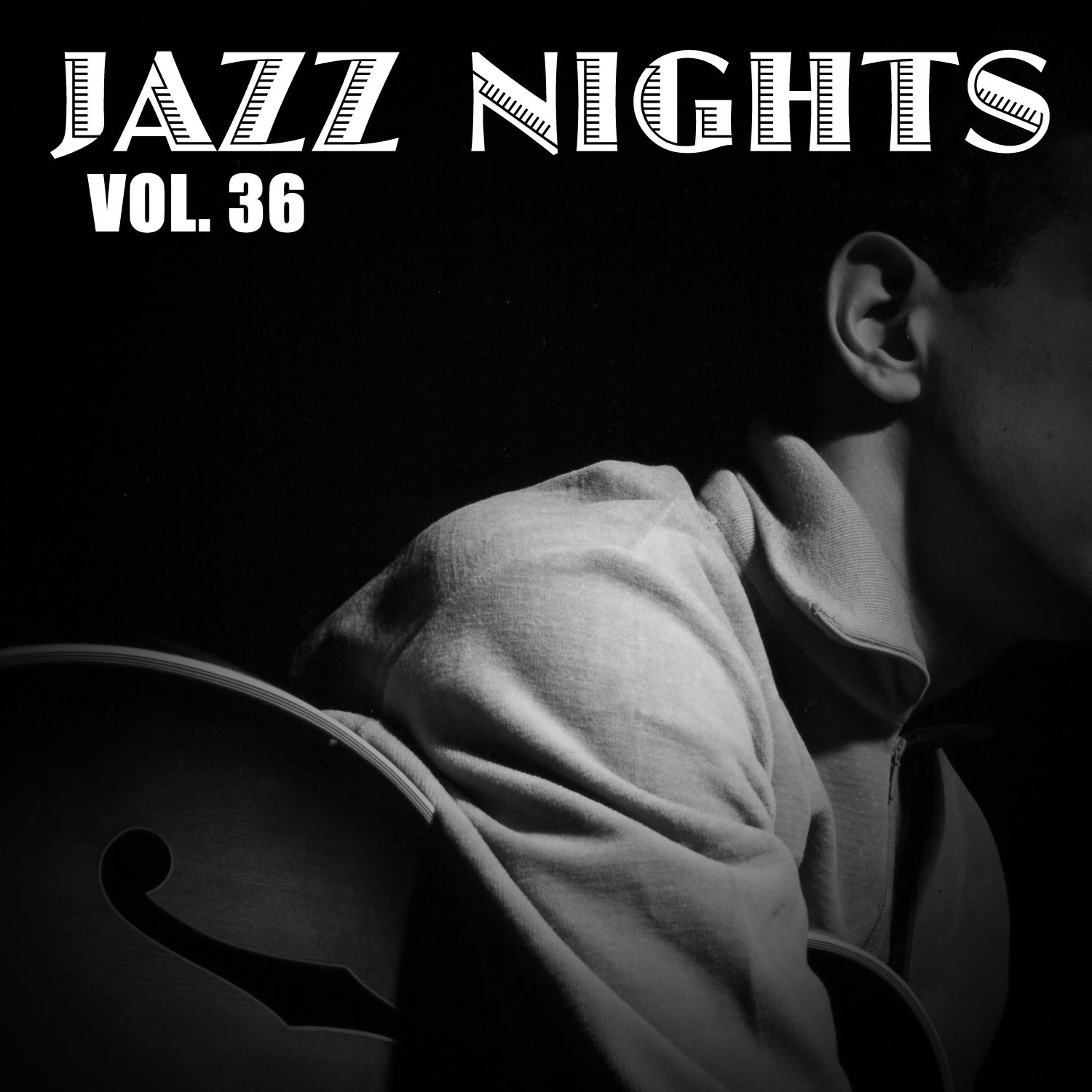 Постер альбома Jazz Nights, Vol. 36