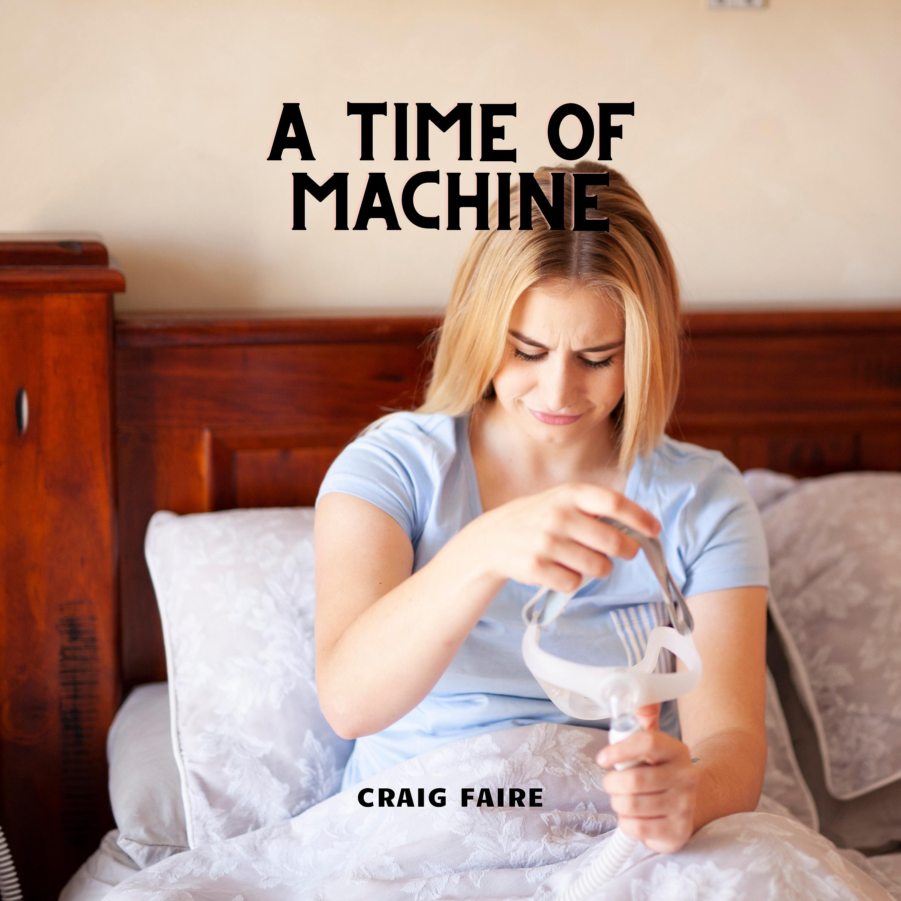 Постер альбома A Time of Machine