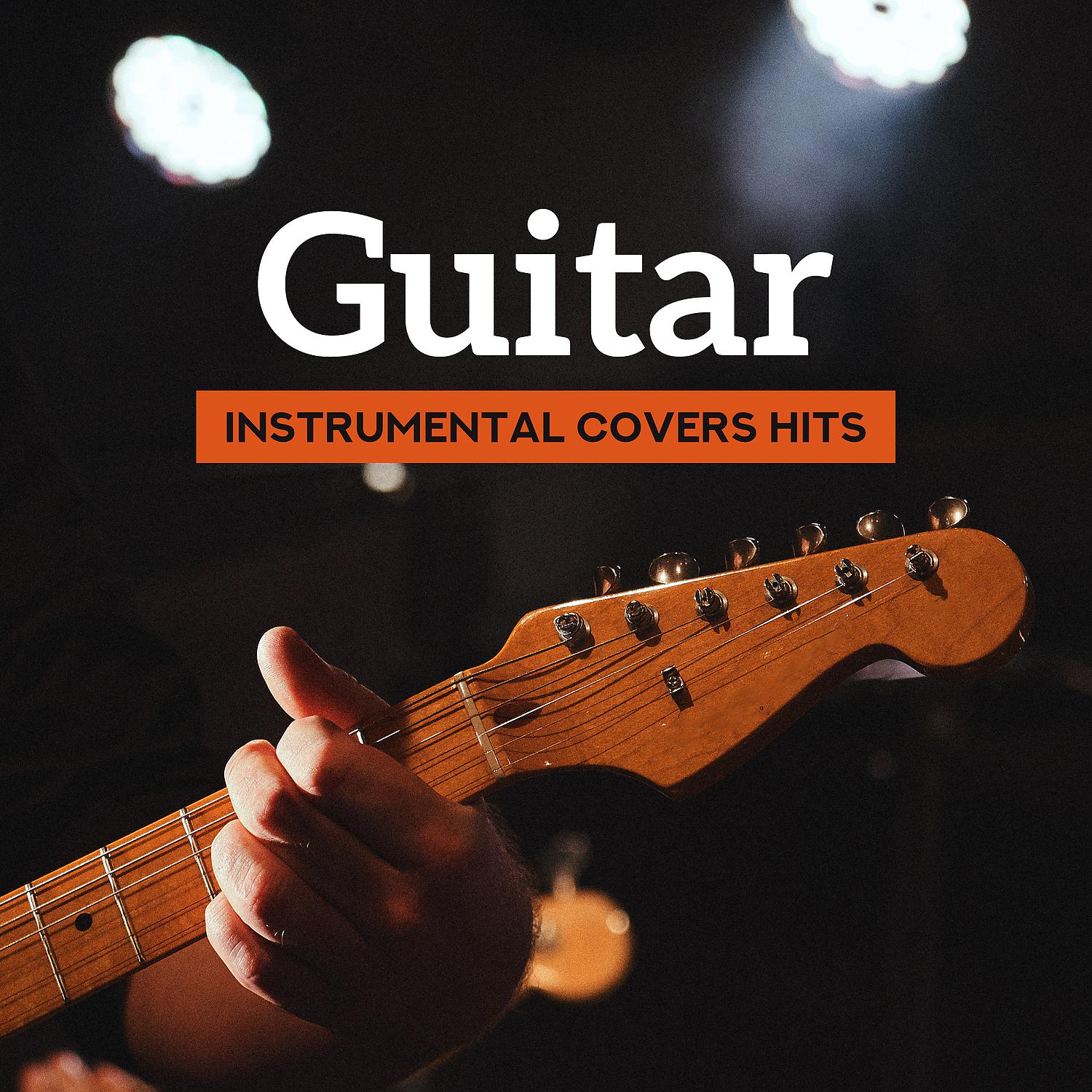 Постер альбома Guitar Instrumental Covers Hits