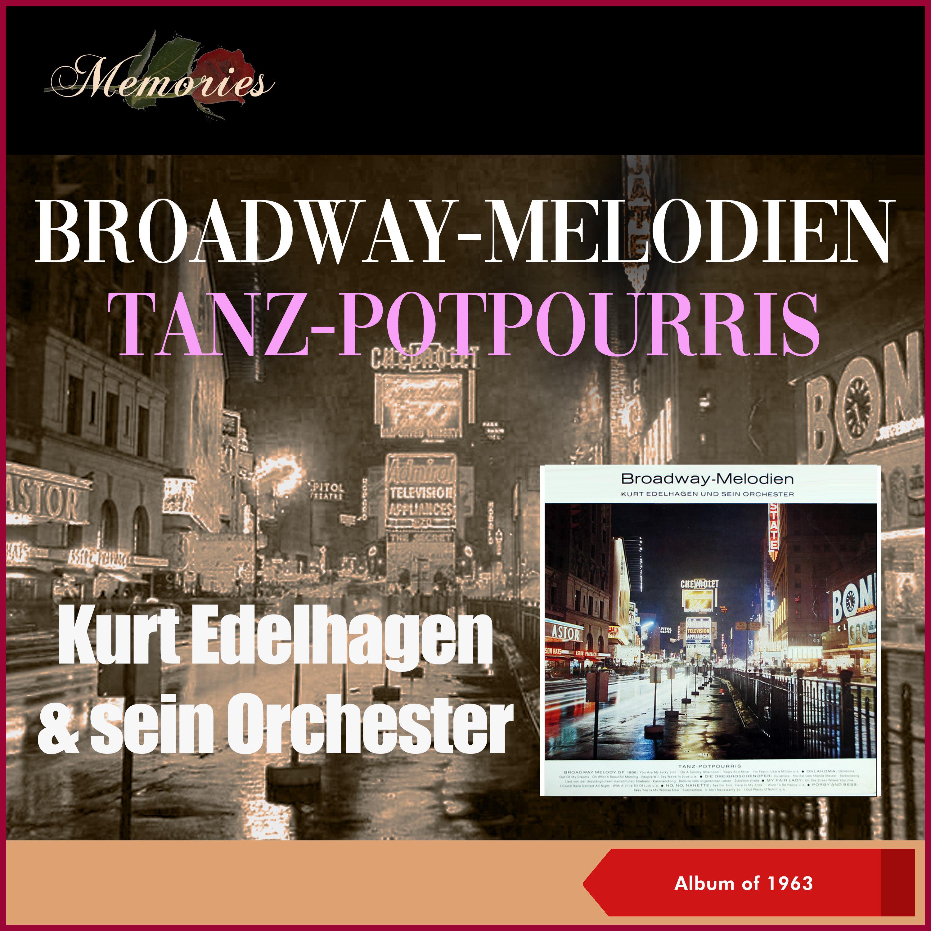 Постер альбома Broadway-Melodien - Tanz-Potpourris