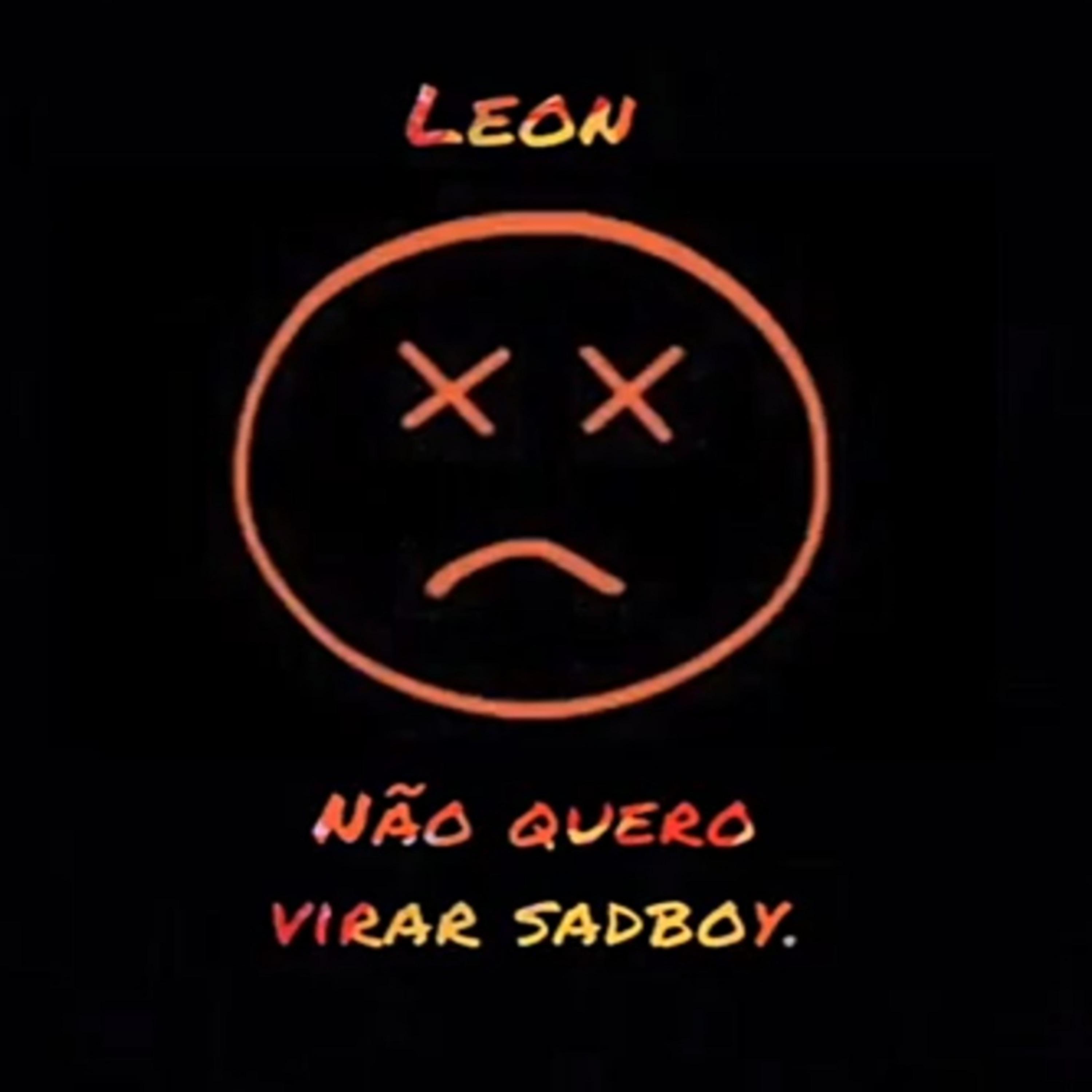 Постер альбома Não Quero Virar Sadboy