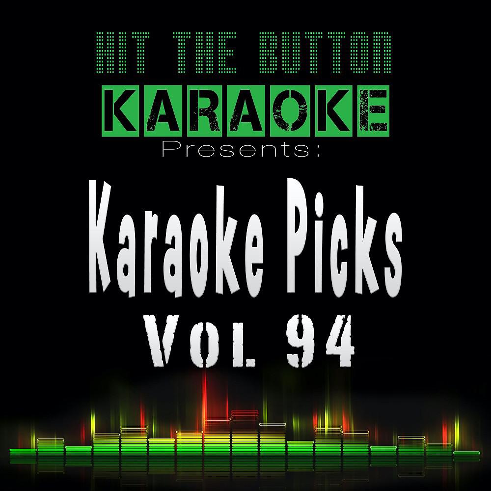 Постер альбома Karaoke Picks, Vol. 94