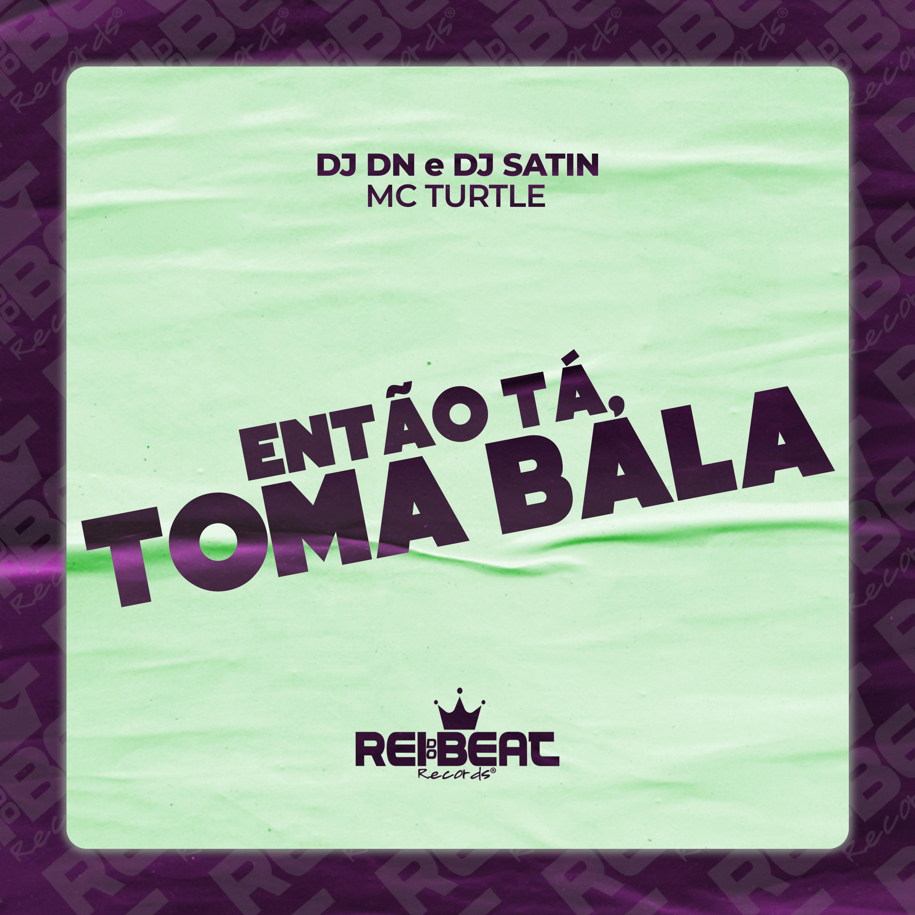 Постер альбома Então Tá, Toma Bala