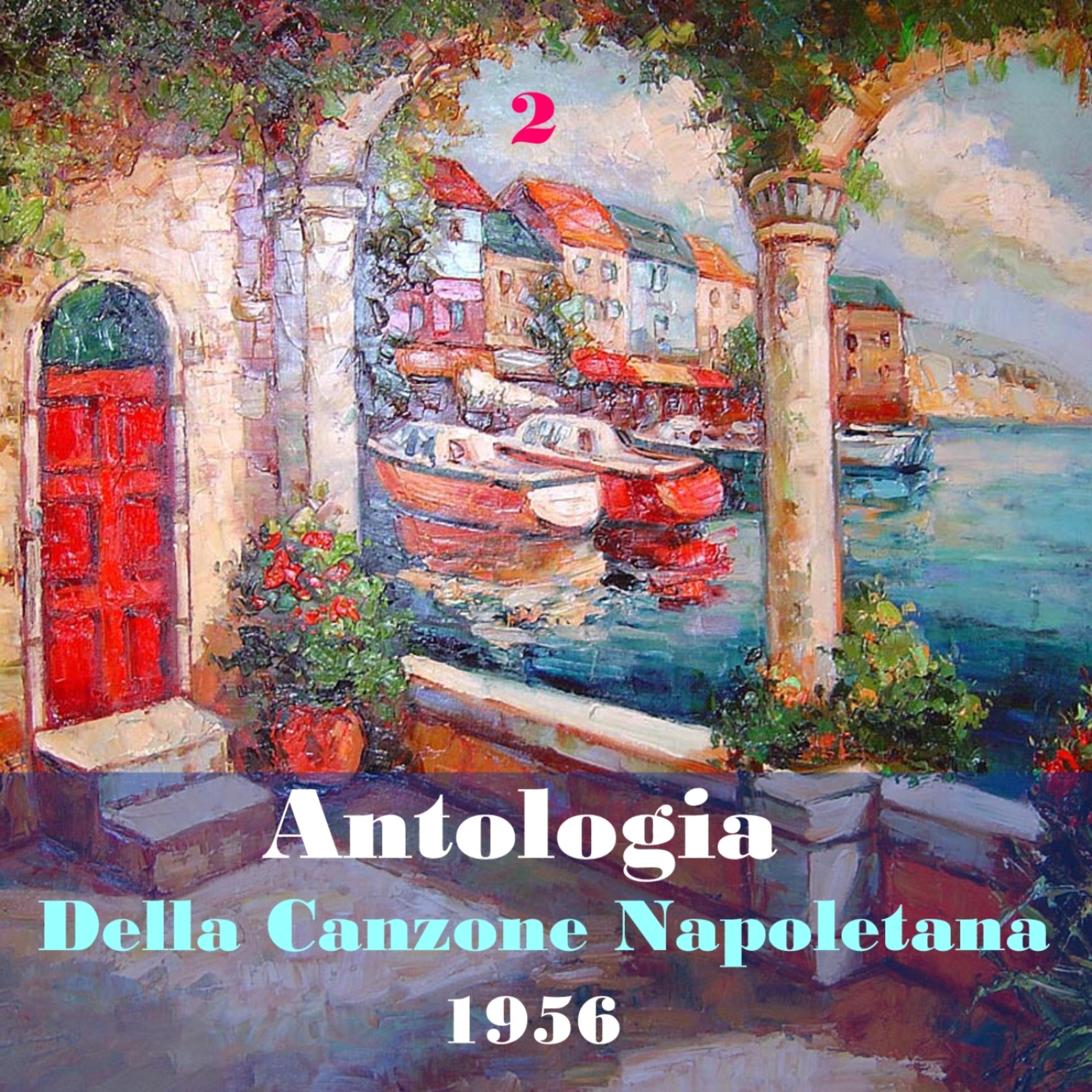 Постер альбома The Italian Song / Antologia Della Canzone Napoletana (Neapolitan Song Anthology), Vol.  2
