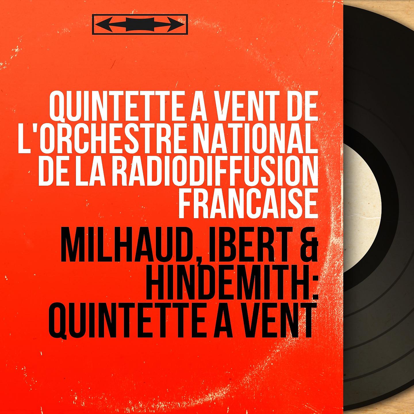 Постер альбома Milhaud, Ibert & Hindemith: Quintette à vent