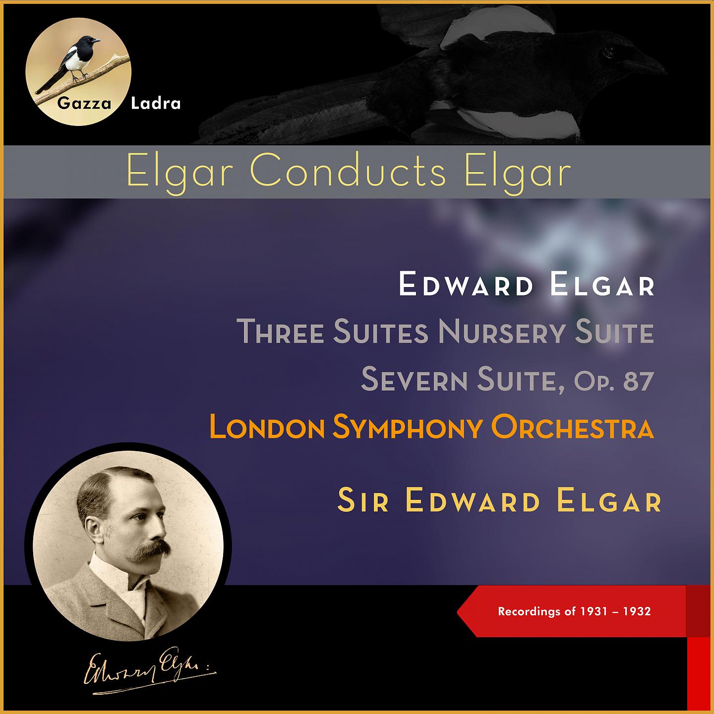 Постер альбома Edward Elgar: Three Suites Nursery Suite - Severn Suite, Op. 87