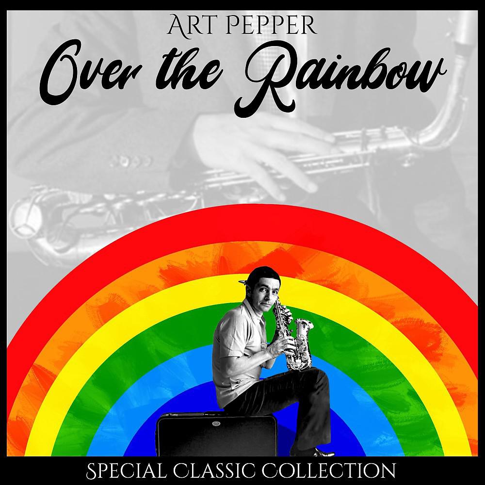 Постер альбома Over the Rainbow (Special Classic Collection)