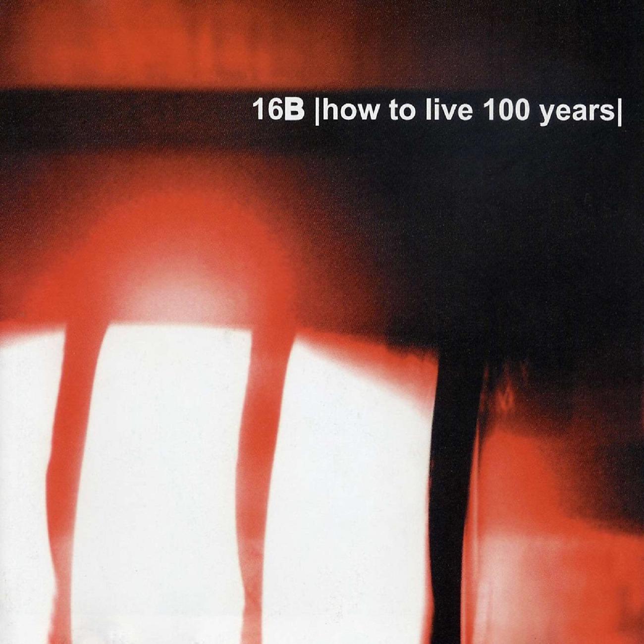 Постер альбома How To Live 100 Years