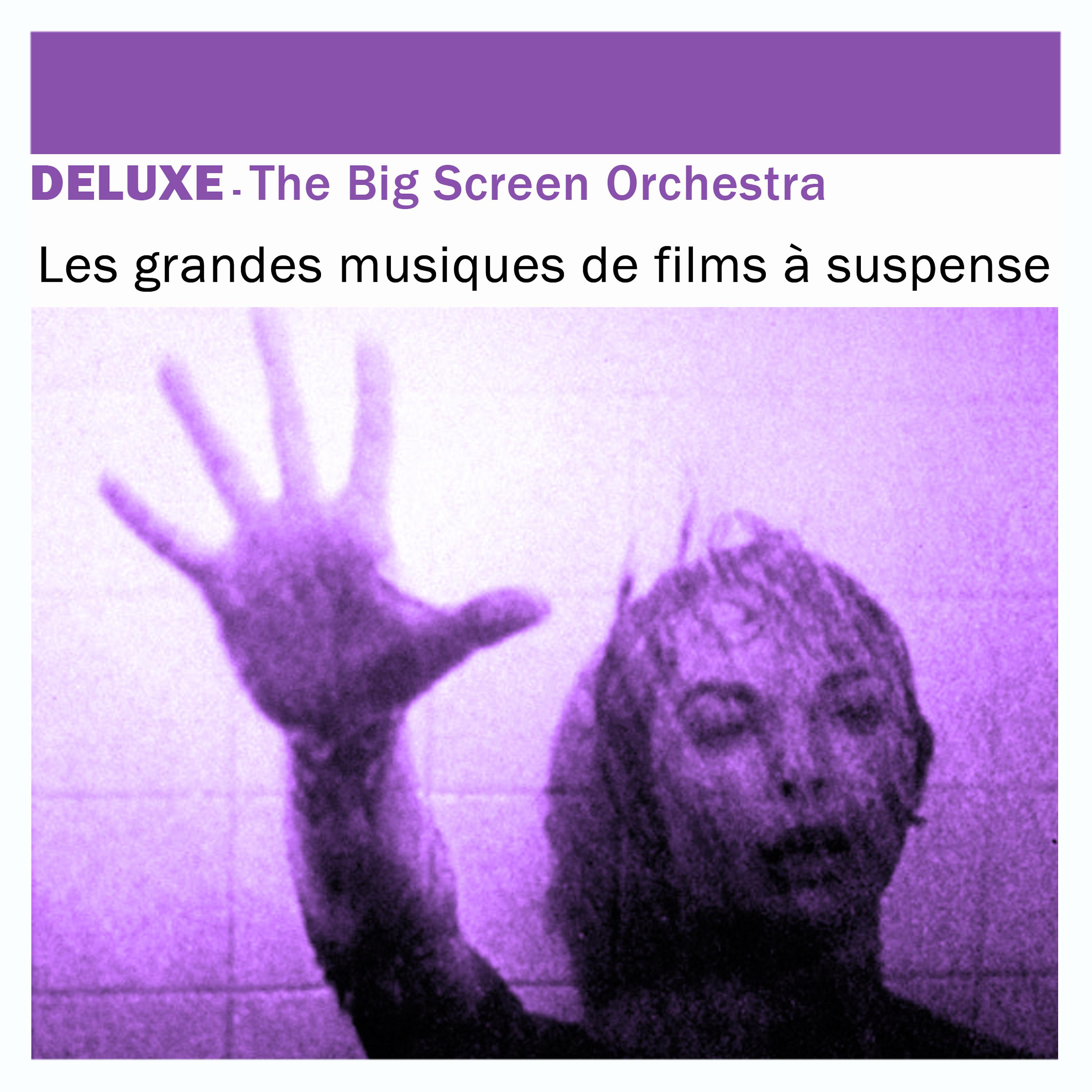 Постер альбома Deluxe: Les grandes musiques de films à suspense