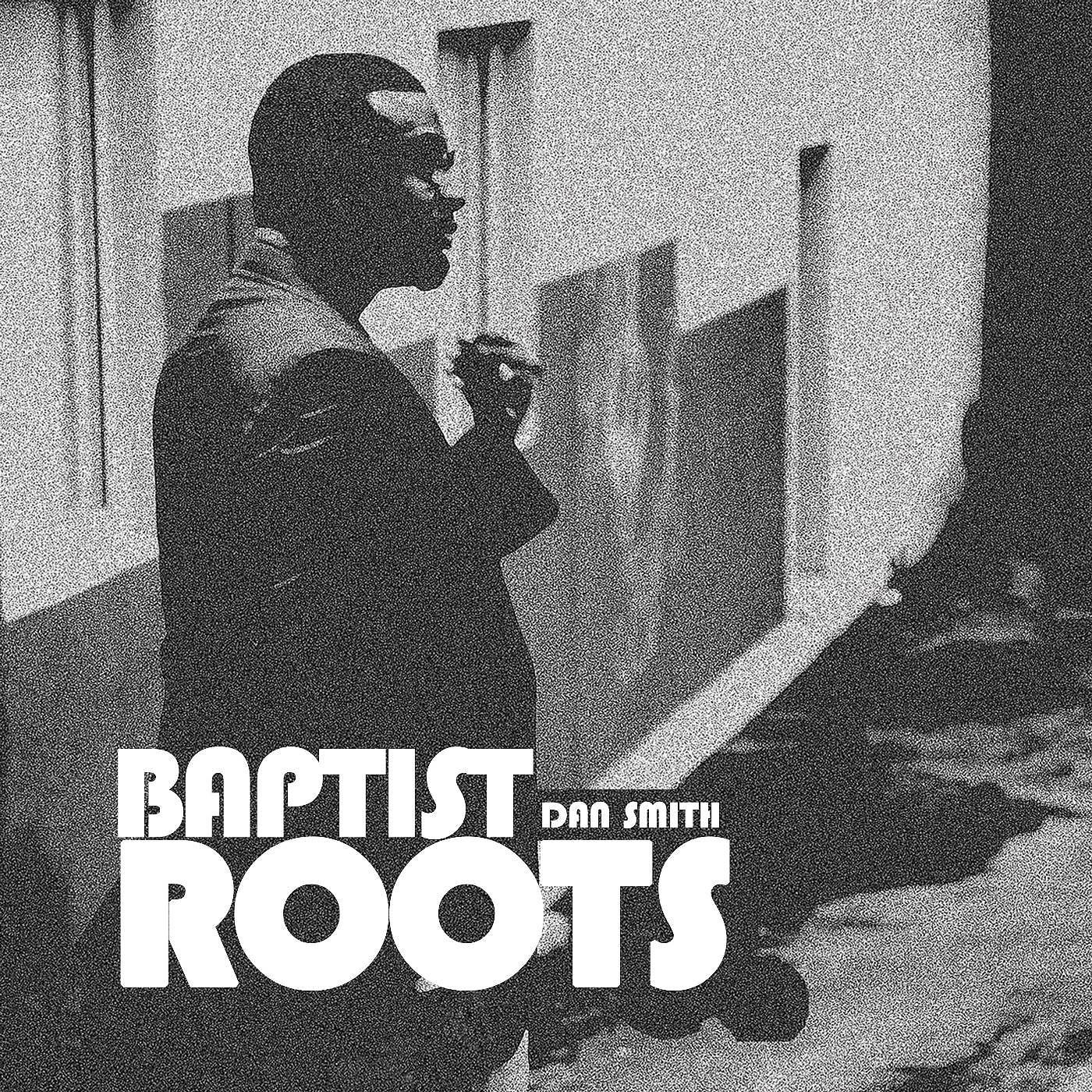 Постер альбома Baptist Roots