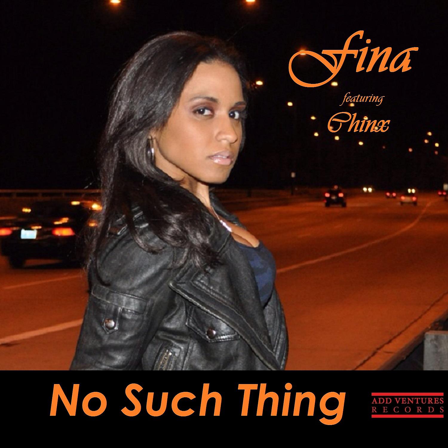 Постер альбома No Such Thing (feat. Chinx) - Single