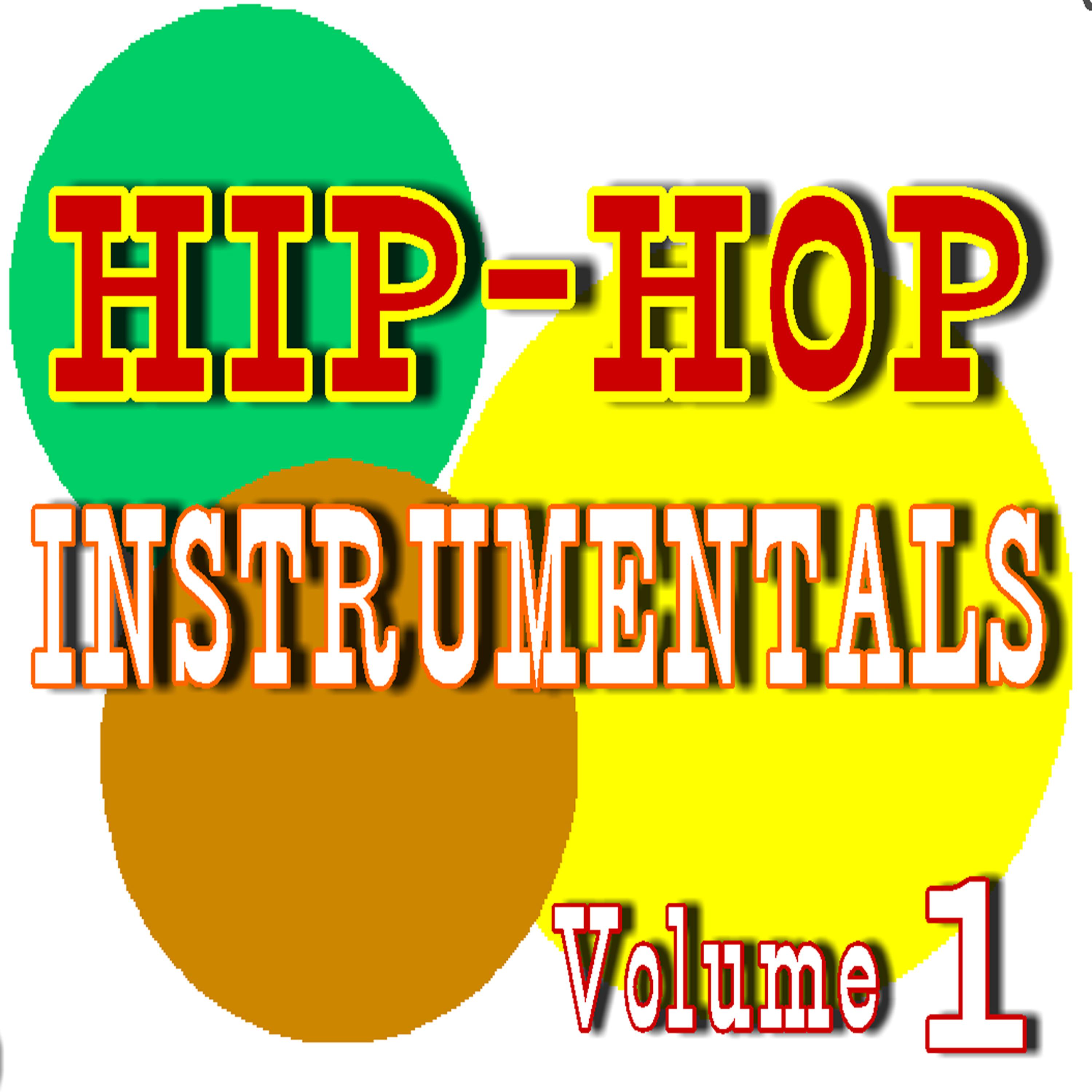 Постер альбома Hip - Hop Instrumentals, Vol. 1 (Special Edition)