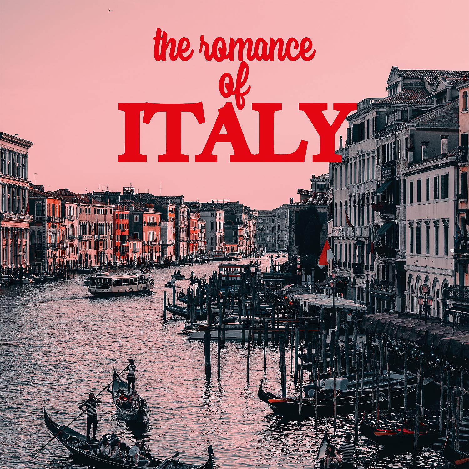 Постер альбома The Romance of Italy