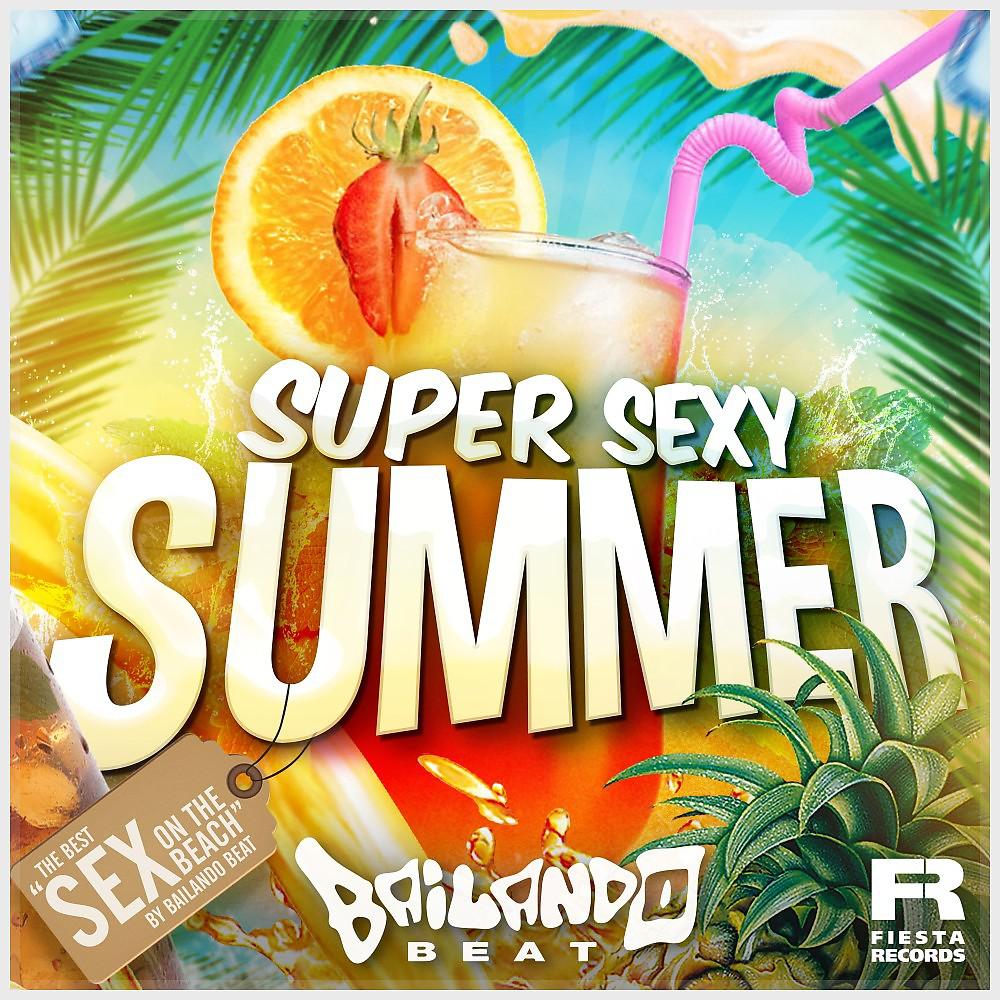 Постер альбома Super sexy Summer