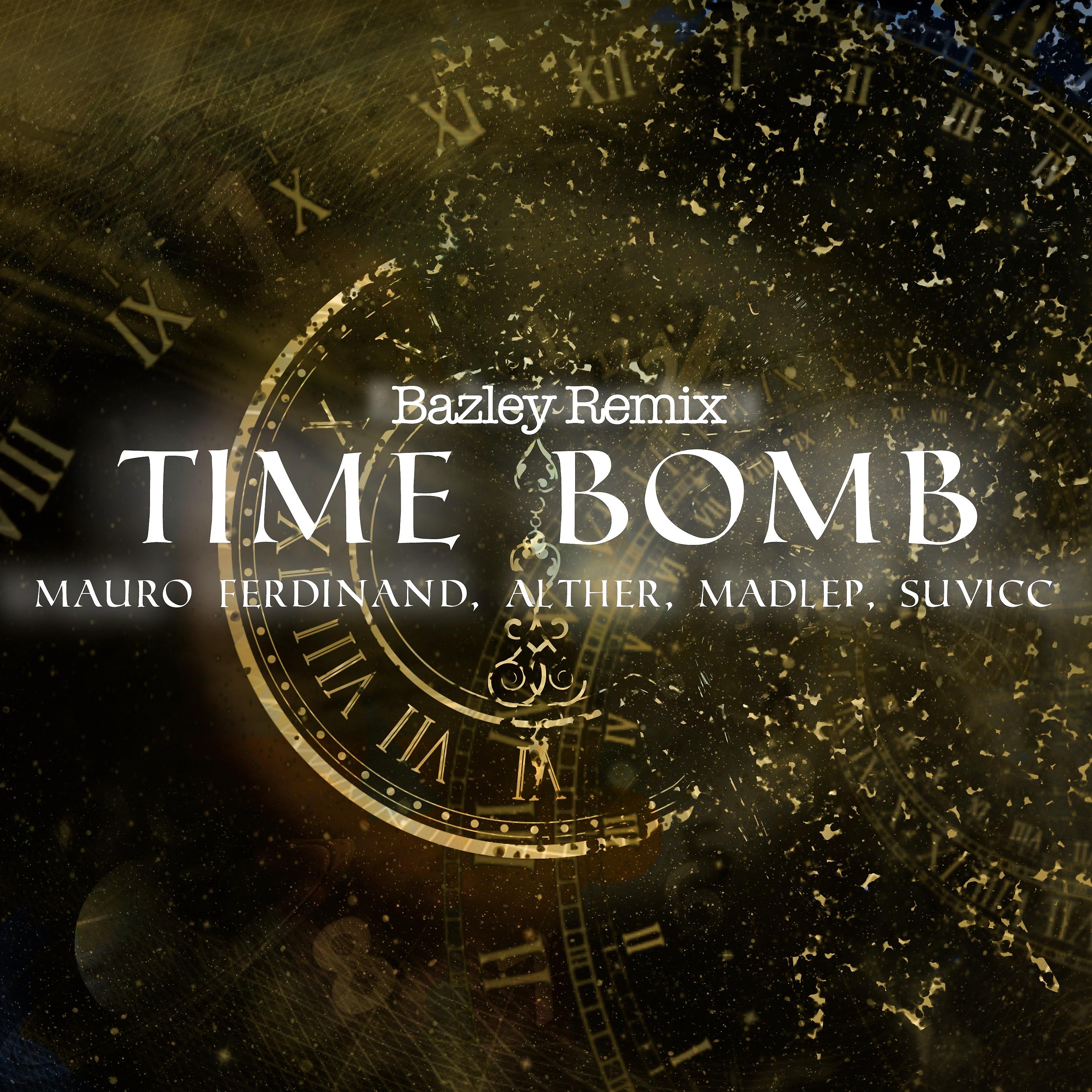 Постер альбома Time Bomb (Bazley Remix)
