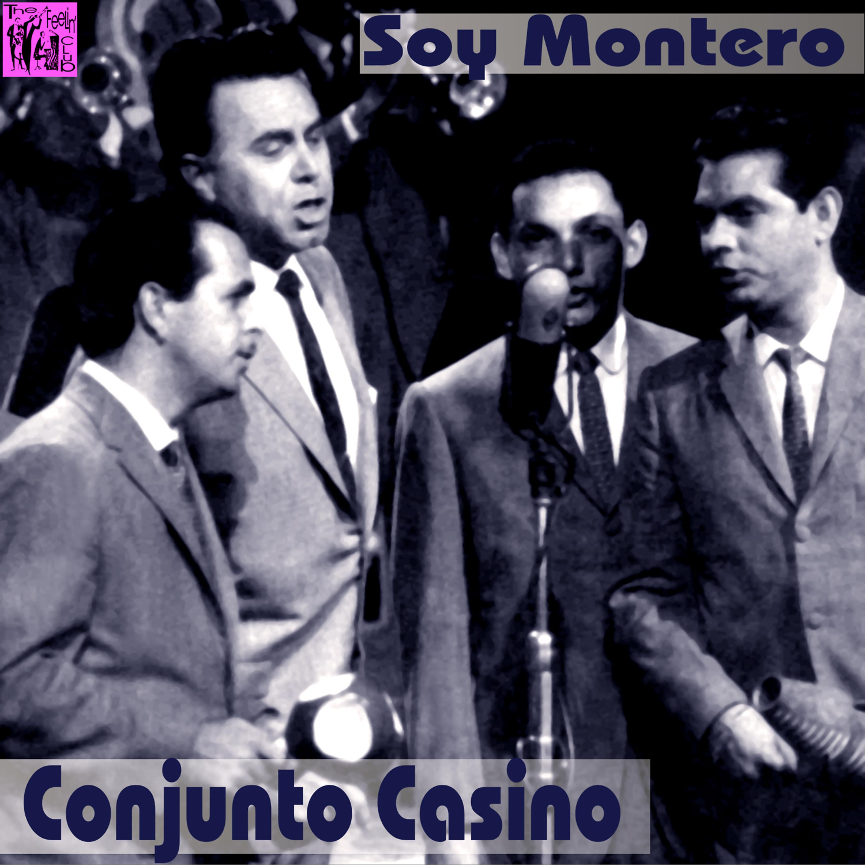 Постер альбома Conjunto Casino: Soy Montero