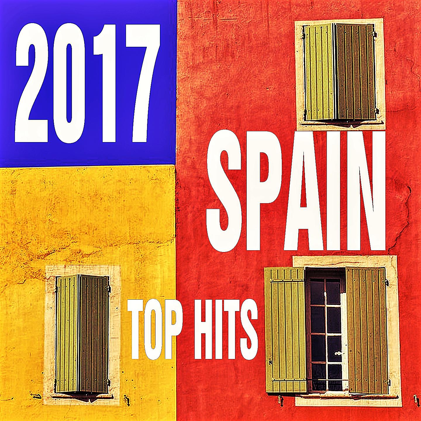 Постер альбома 2017 Spain Top Hits