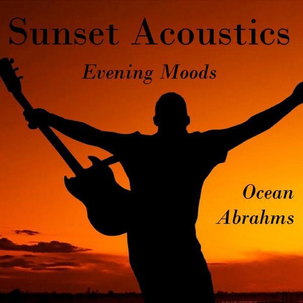 Постер альбома Sunset Acoustics Evening Moods