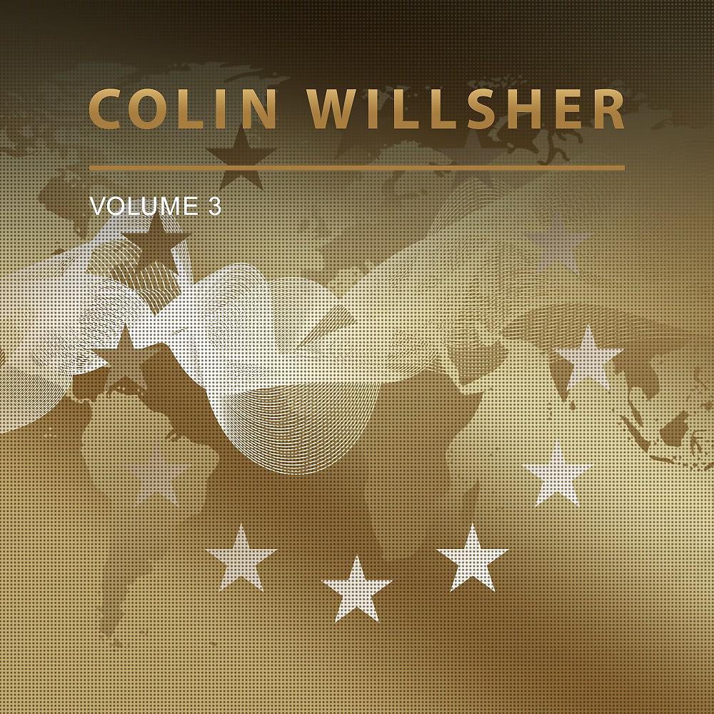 Постер альбома Colin Willsher, Vol. 3