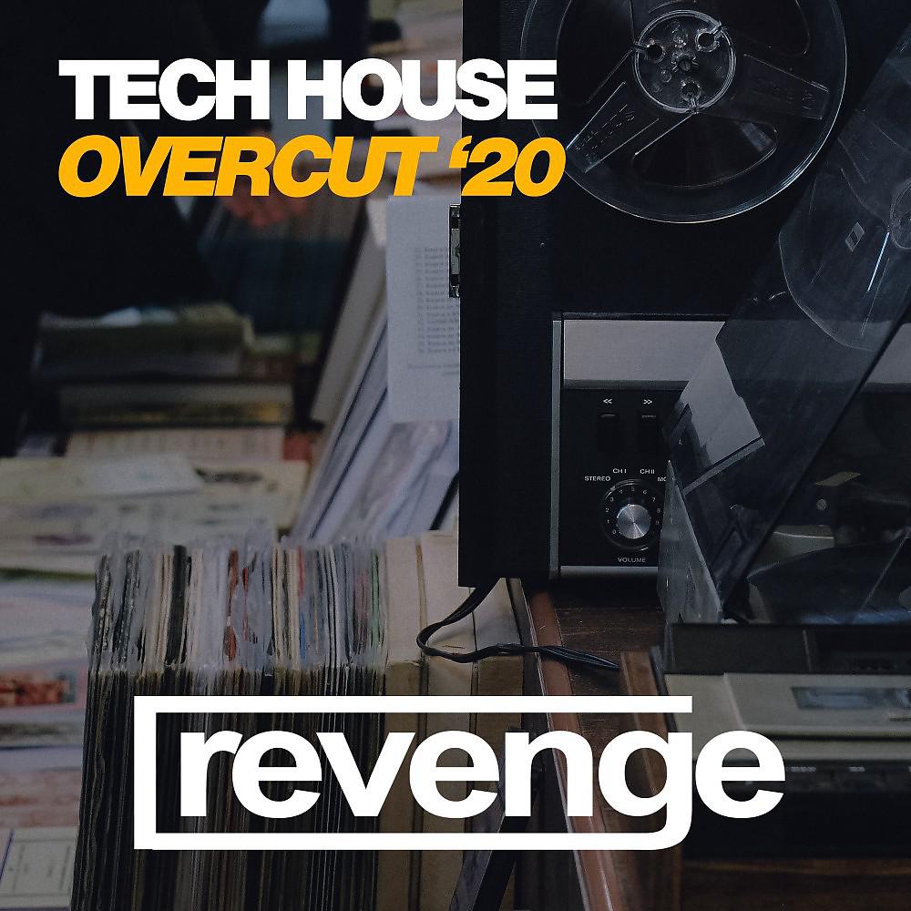 Постер альбома Tech House Overcut '20